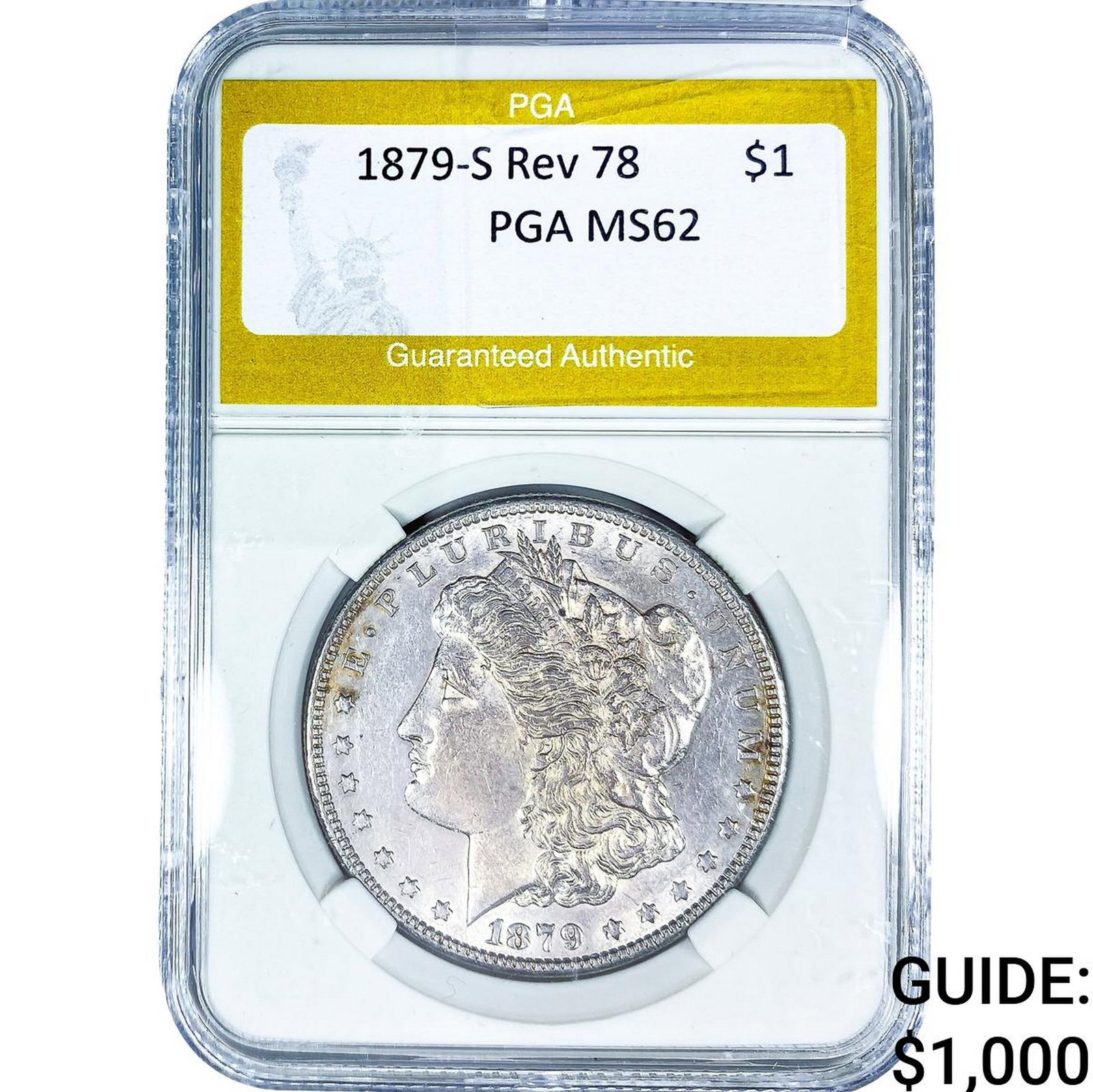 1879-S Rev 78 Morgan Silver Dollar PGA MS62: 1879-S Rev 78 Morgan Silver Dollar PGA MS62