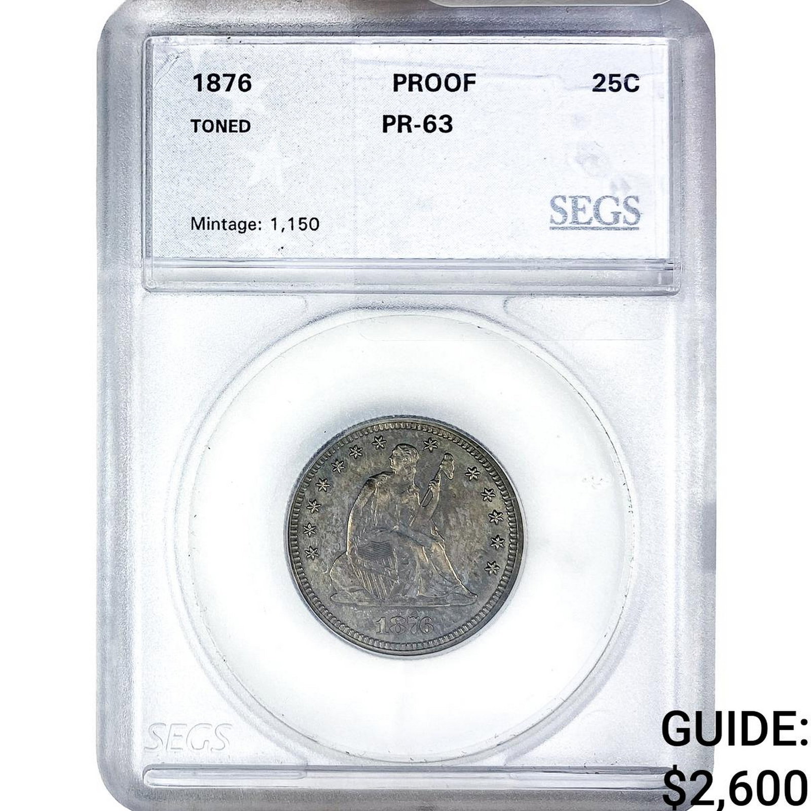 1876 Seated Liberty Quarter SEGS PR63 Toned (1 of 2)