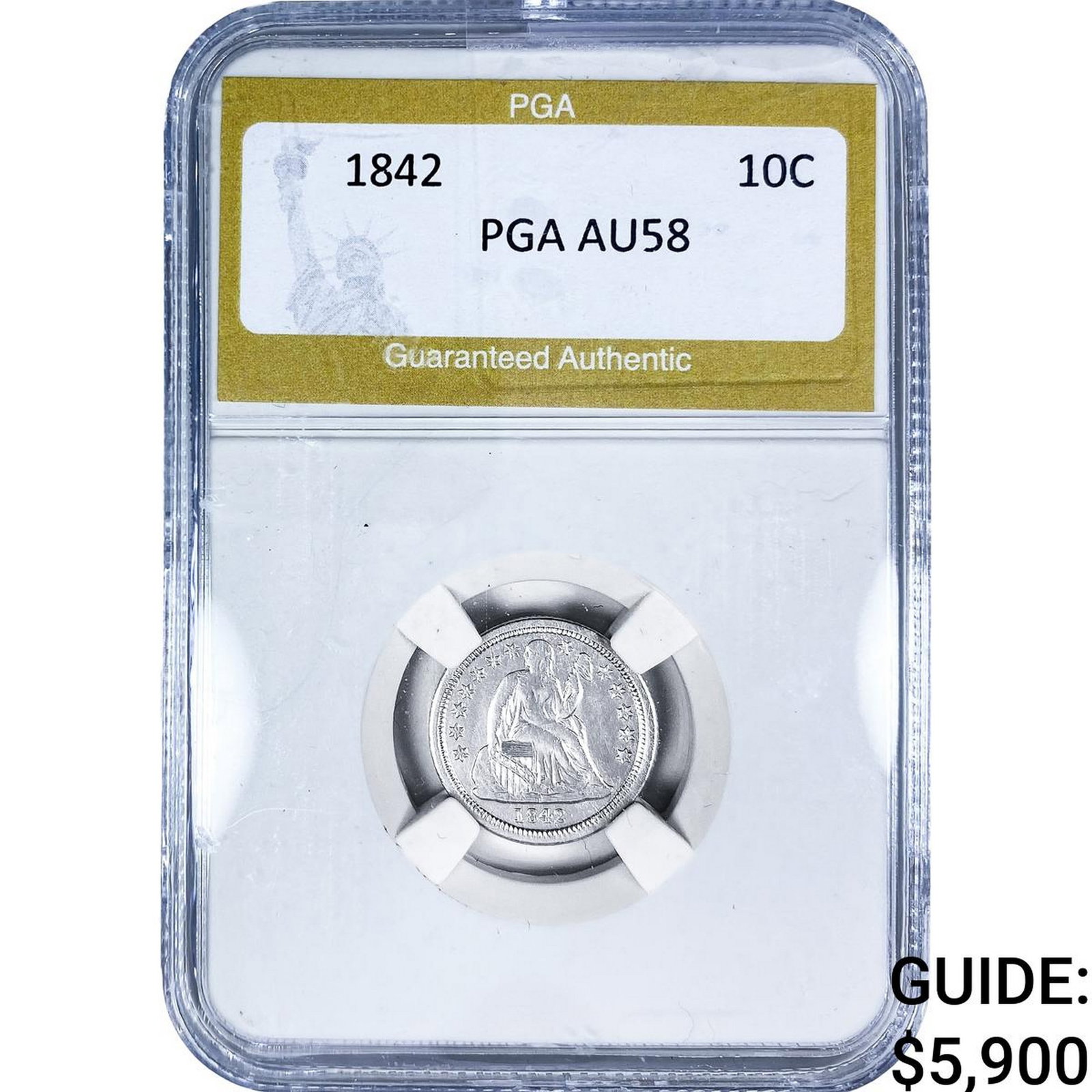 1842 Seated Liberty Dime PGA AU58: 1842 Seated Liberty Dime PGA AU58