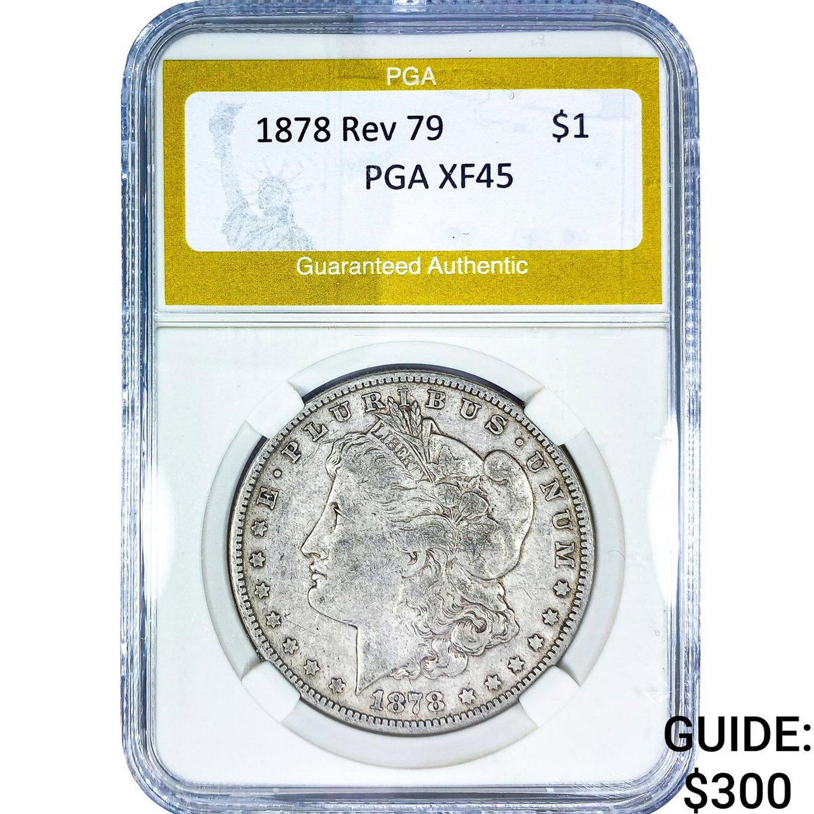1878 Rev 79 Morgan Silver Dollar PGA XF45: 1878 Rev 79 Morgan Silver Dollar PGA XF45