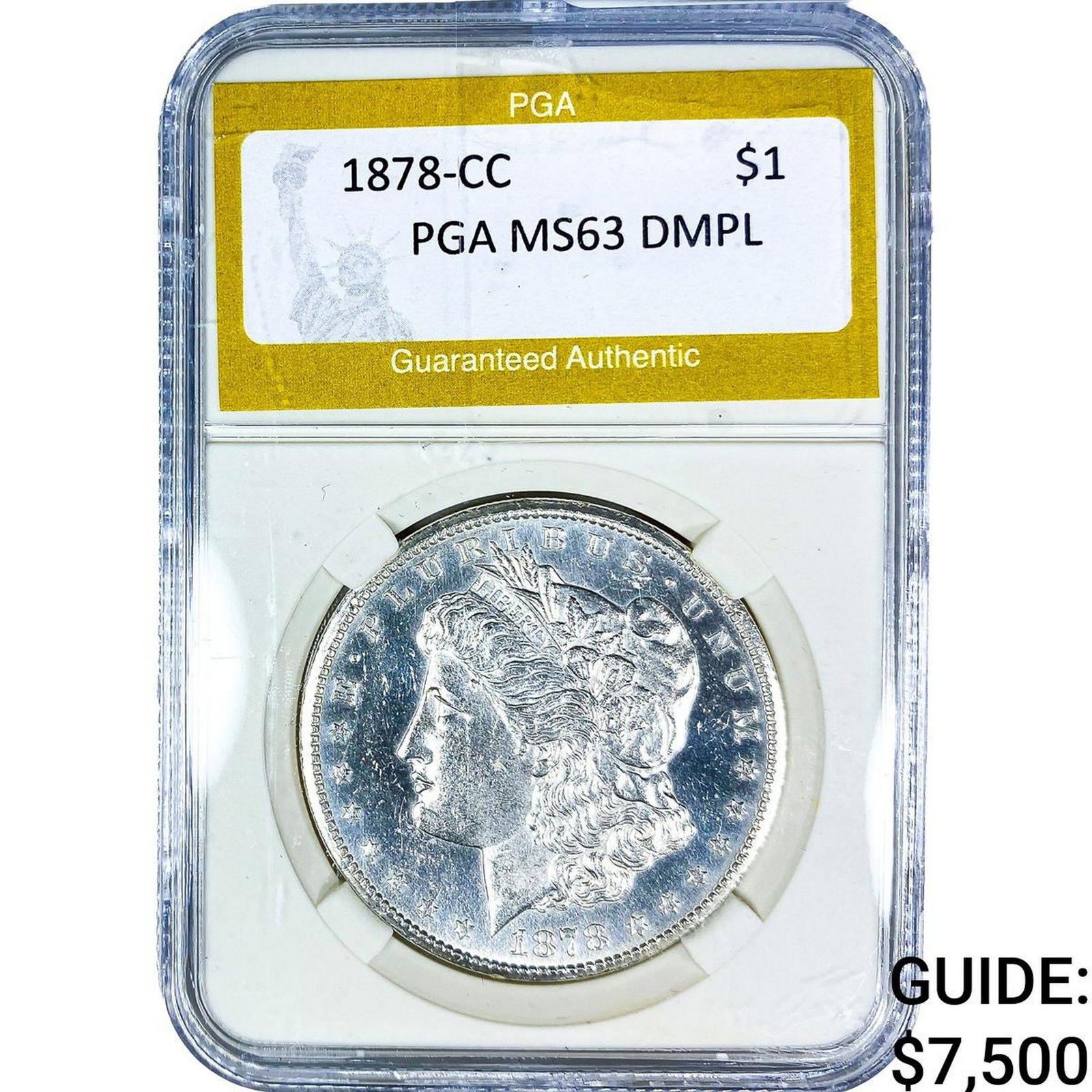 1878-CC Morgan Silver Dollar PGA MS63 DMPL: 1878-CC Morgan Silver Dollar PGA MS63 DMPL