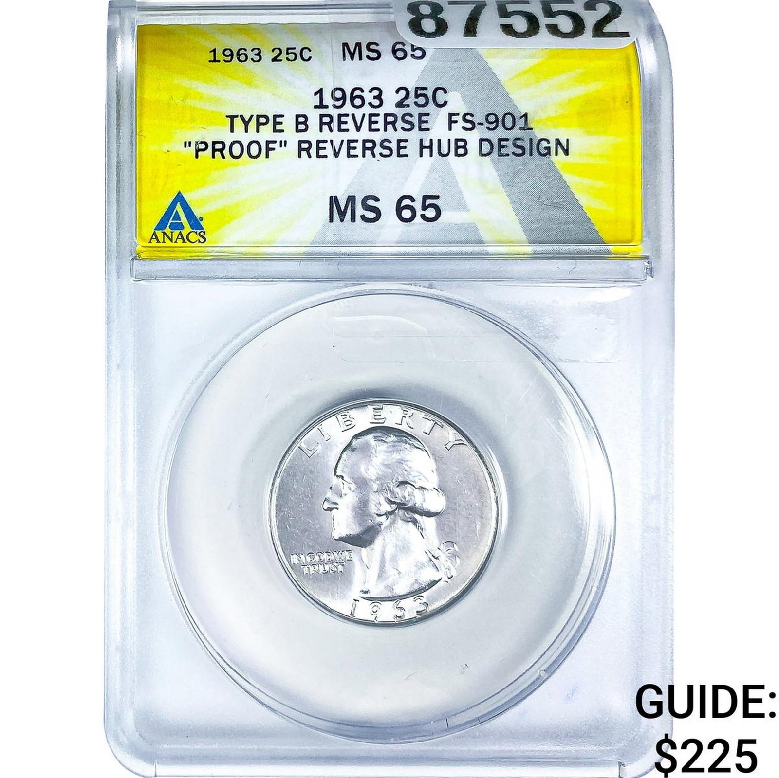 1963 Washington Silver Quarter ANACS MS65 Type B (1 of 2)