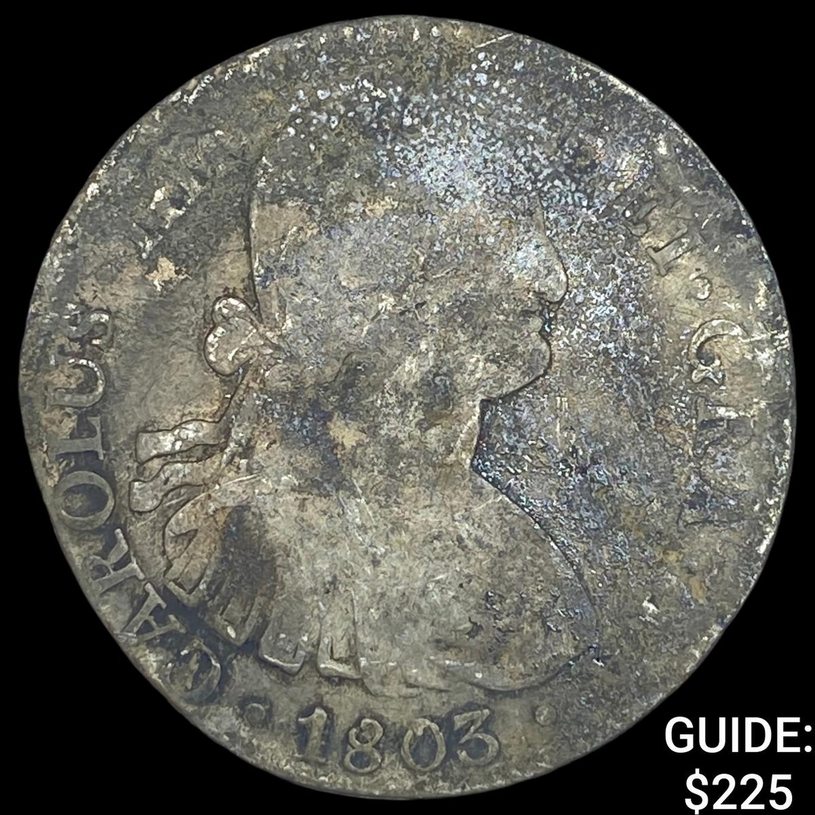 1803 Mexico Silver 8 Reales: 1803 Mexico Silver 8 Reales