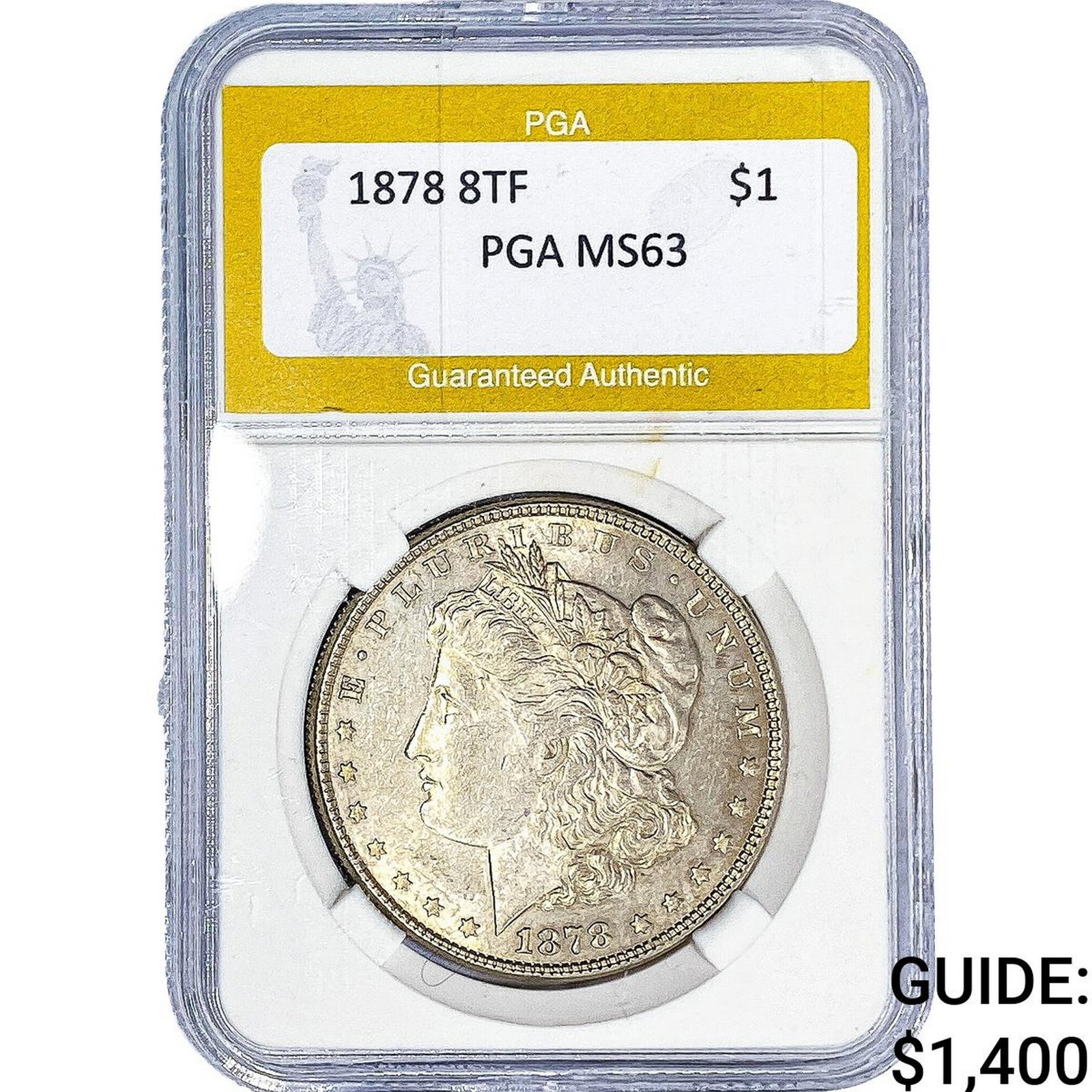 1878 8TF Morgan Silver Dollar PGA MS63: 1878 8TF Morgan Silver Dollar PGA MS63