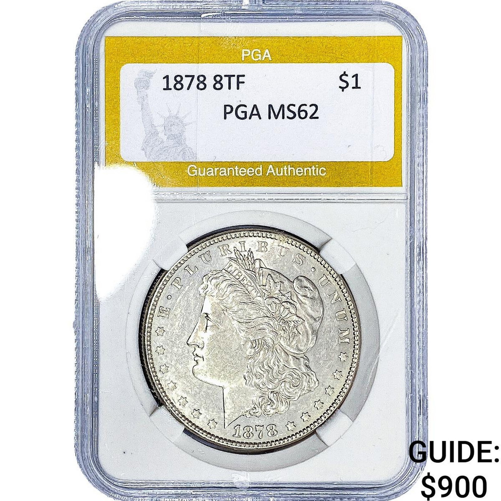 1878 8TF Morgan Silver Dollar PGA MS62: 1878 8TF Morgan Silver Dollar PGA MS62