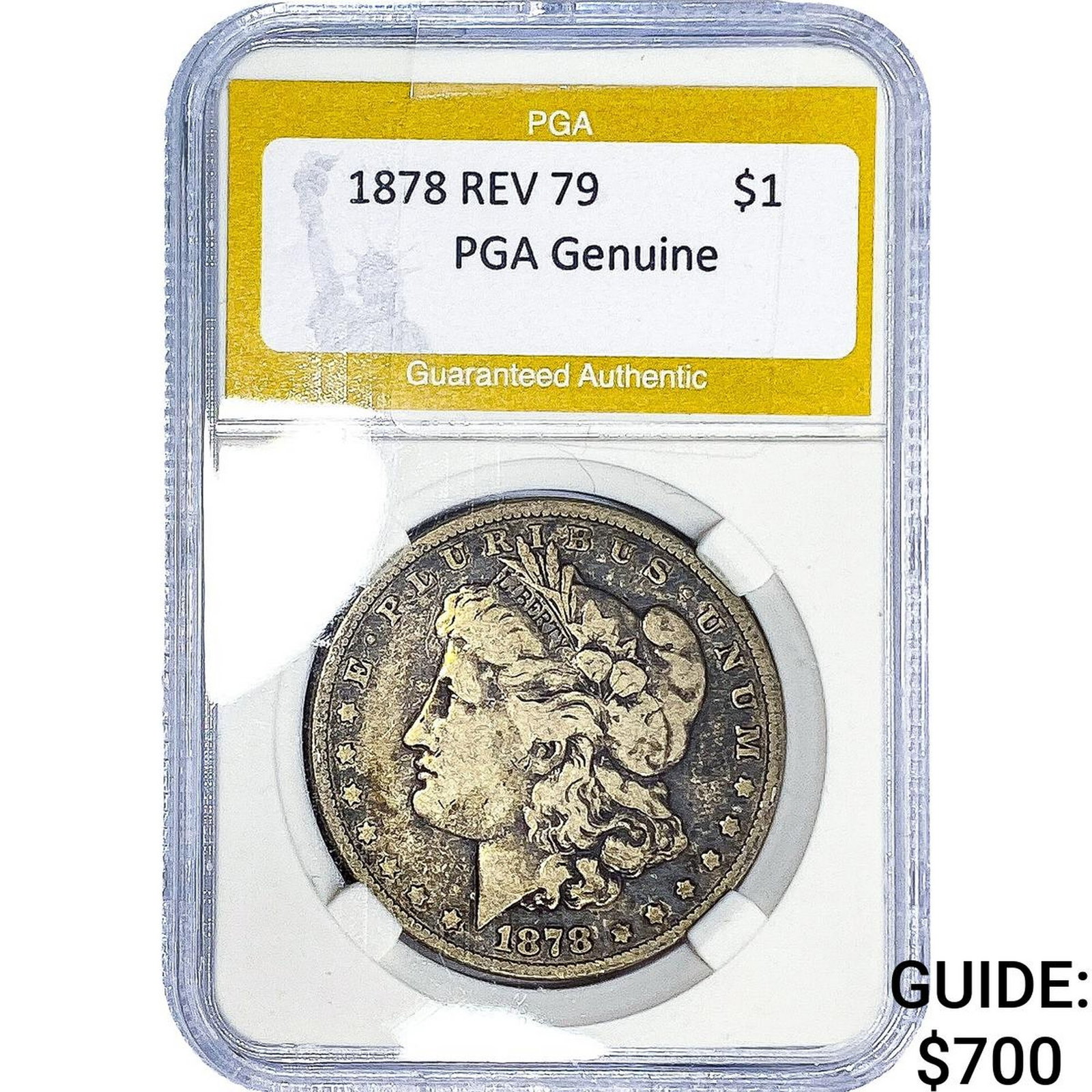 1878 REV 79 Morgan Silver Dollar PGA Genuine: 1878 REV 79 Morgan Silver Dollar PGA Genuine