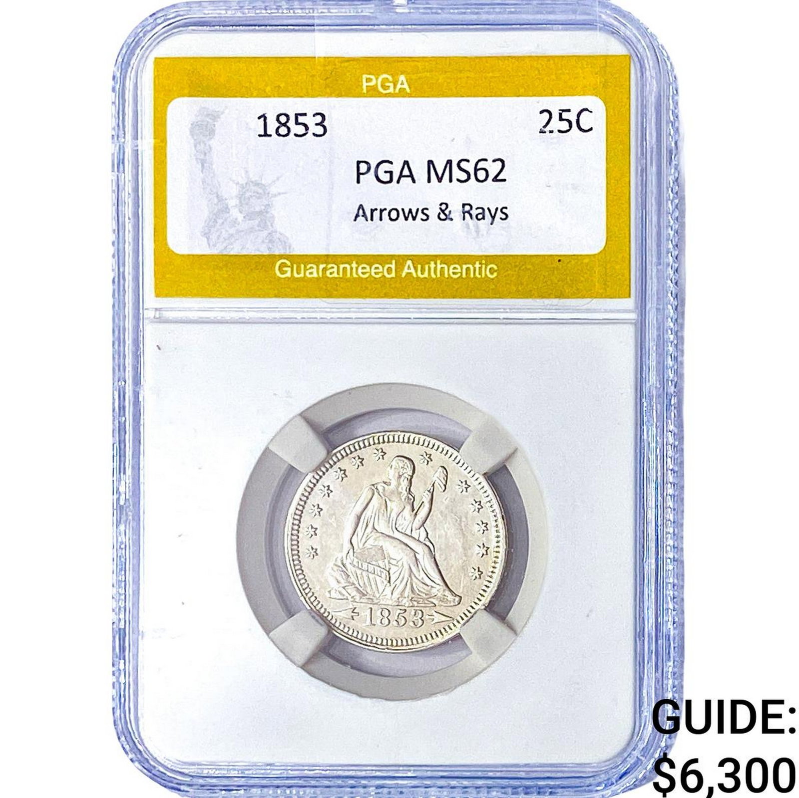 1853 Seated Liberty Quarter PGA MS62 Arrows & Rays: 1853 Seated Liberty Quarter PGA MS62 Arrows & Rays