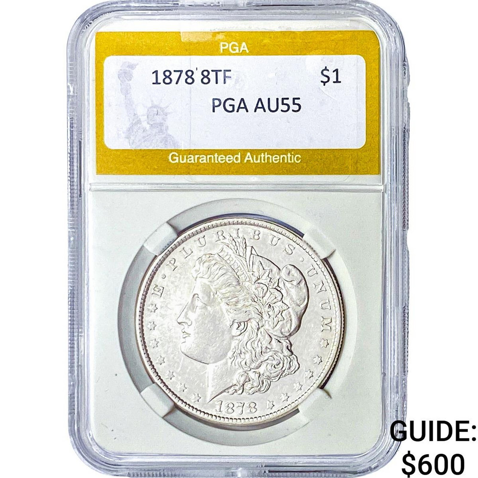 1878 8TF Morgan Silver Dollar PGA AU55: 1878 8TF Morgan Silver Dollar PGA AU55