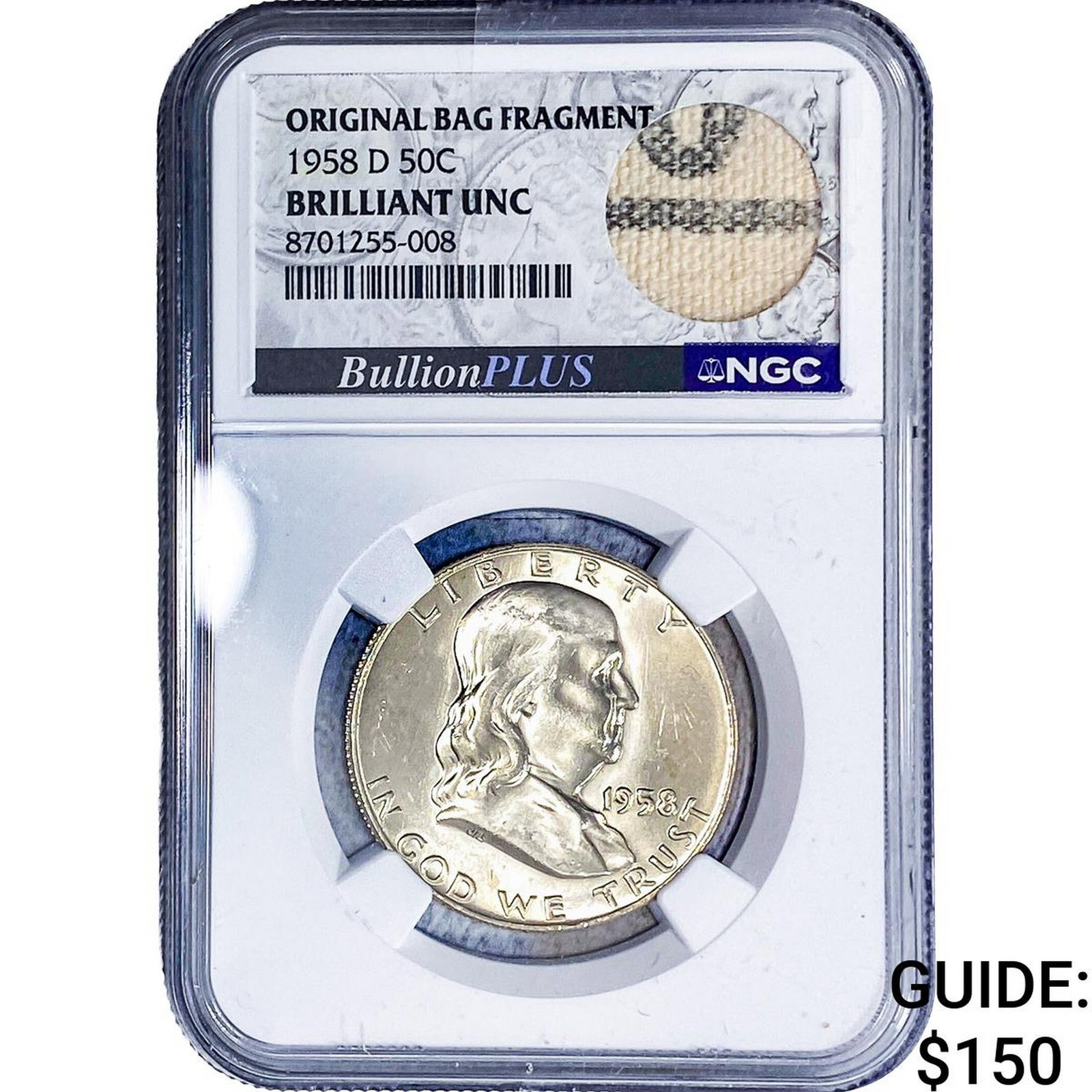 1958-D Franklin Half Dollar NGC BU Orig. Bag Frag.: 1958-D Franklin Half Dollar NGC BU Orig. Bag Frag.