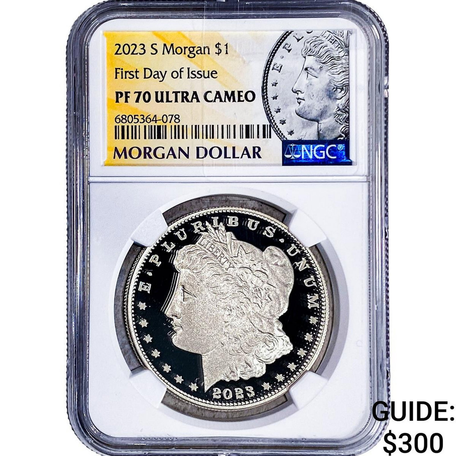 2023-S Morgan Silver Dollar NGC PF70 Ultra Cameo: 2023-S Morgan Silver Dollar NGC PF70 Ultra Cameo