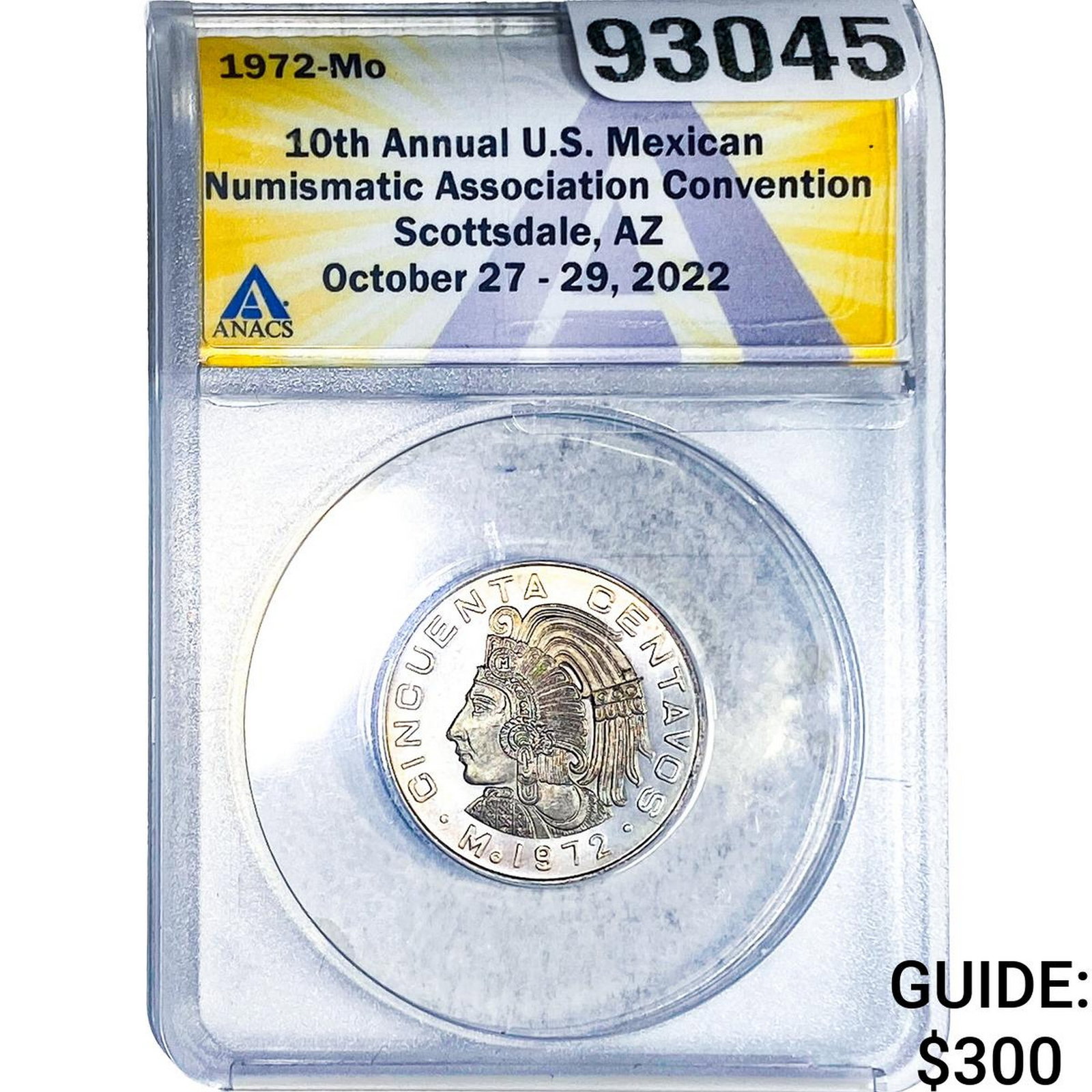 1972-Mo Mexico 50 Centavos 10 Annual U.S. MNA Coven. ANACS (1 of 2)