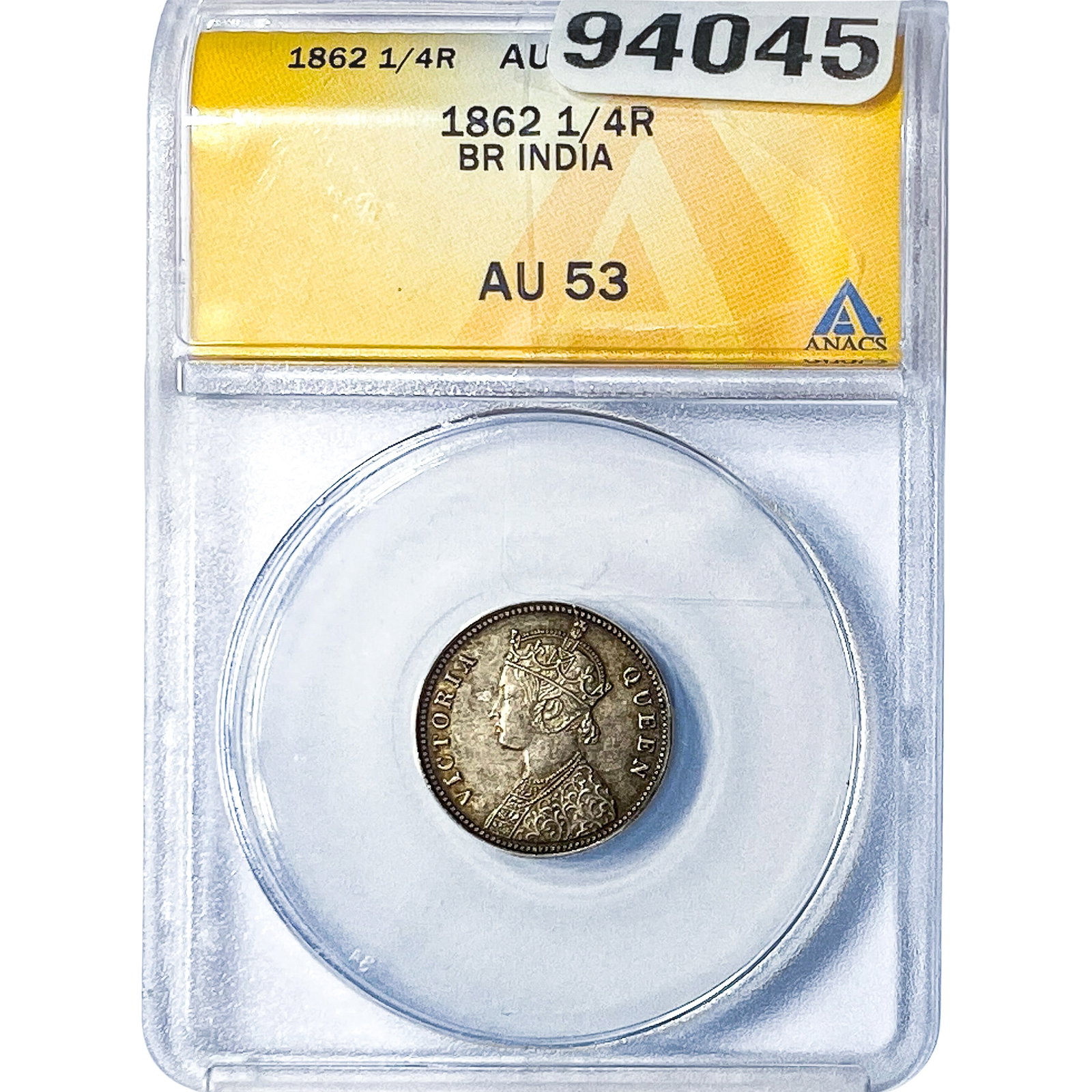 1862 British Inida Silver 1/4 Rupee ANACS AU53 (1 of 2)