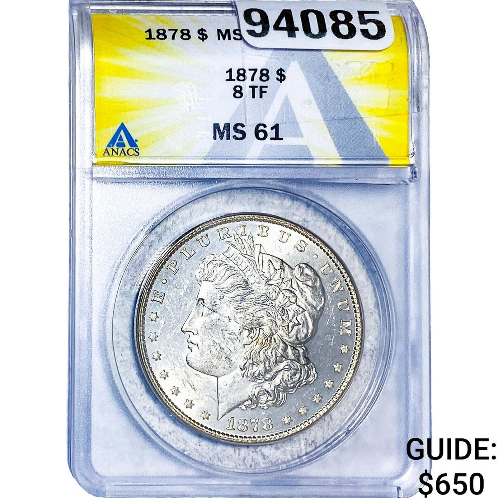 1878 8TF Morgan Silver Dollar ANACS MS61 (1 of 2)