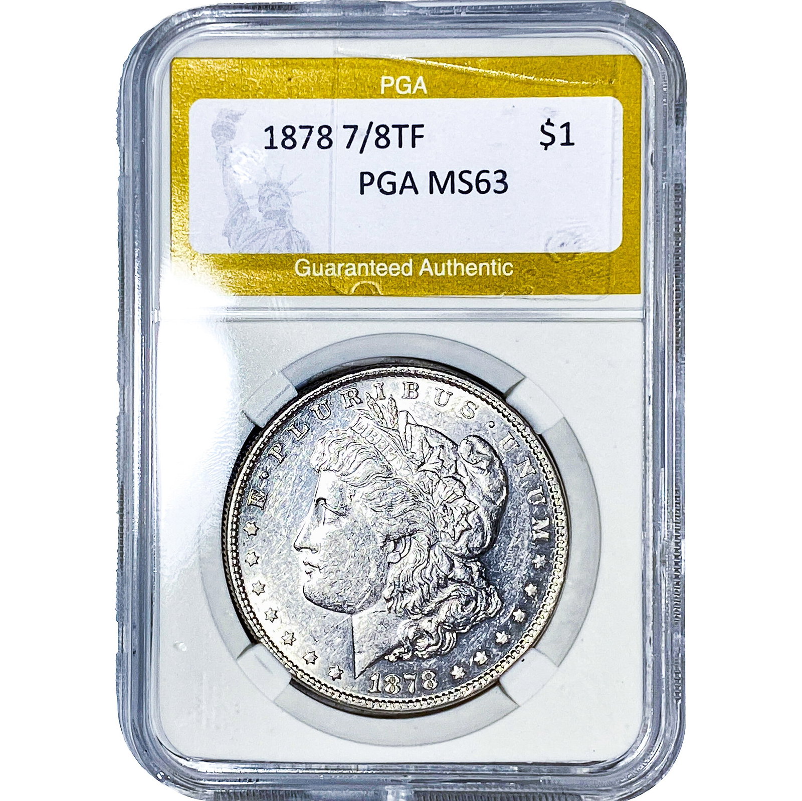 1878 7/8TF Morgan Silver Dollar PGA MS63: 1878 7/8TF Morgan Silver Dollar PGA MS63