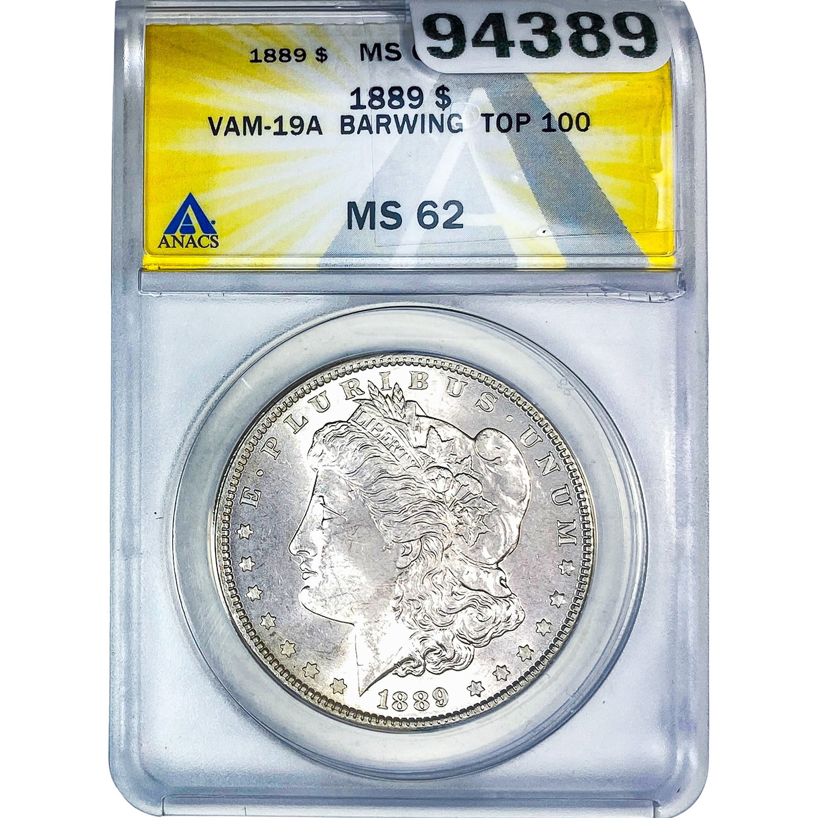 1889 Morgan Silver Dollar ANACS MS62 VAM-19A: 1889 Morgan Silver Dollar ANACS MS62 VAM-19A