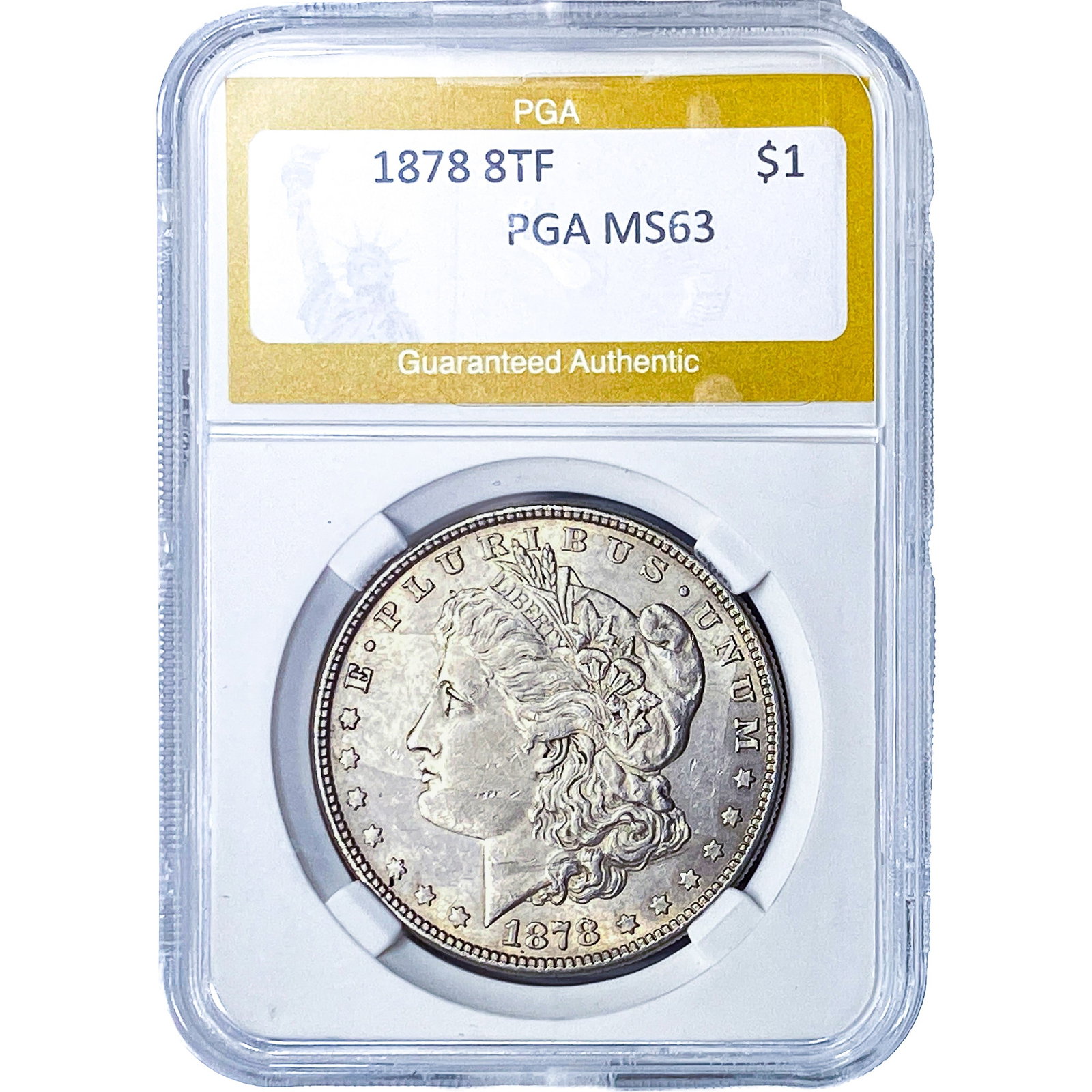 1878 8TF Morgan Silver Dollar PGA MS63: 1878 8TF Morgan Silver Dollar PGA MS63