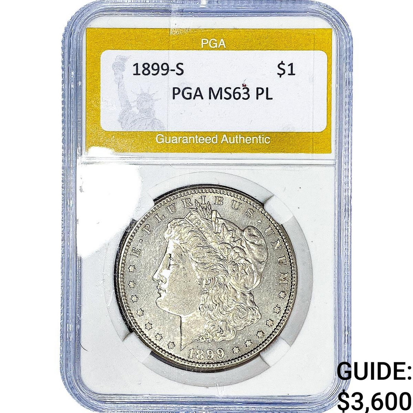1899-S Morgan Silver Dollar PGA MS63 PL: 1899-S Morgan Silver Dollar PGA MS63 PL