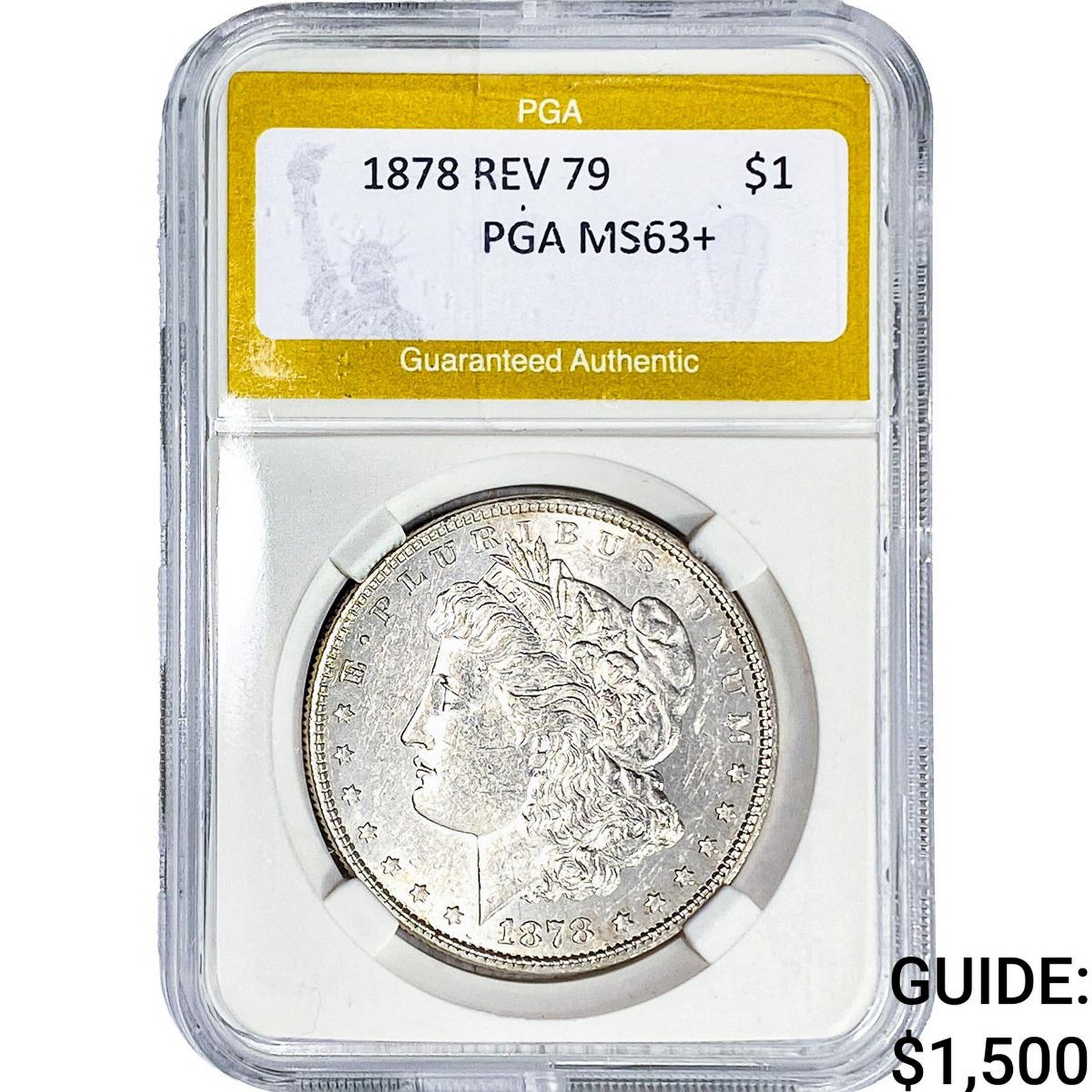 1878 Rev 79 Morgan Silver Dollar PGA MS63+: 1878 Rev 79 Morgan Silver Dollar PGA MS63+