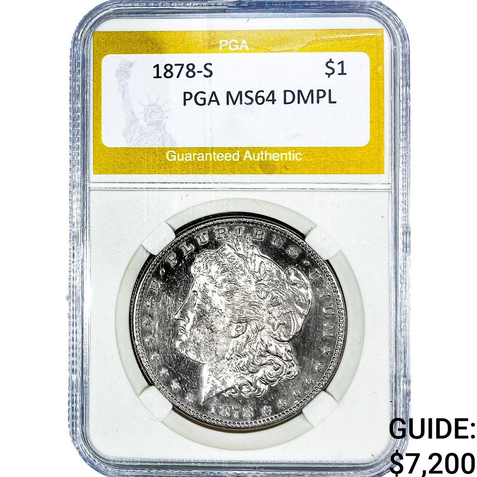 1878-S Morgan Silver Dollar PGA MS64 DMPL: 1878-S Morgan Silver Dollar PGA MS64 DMPL
