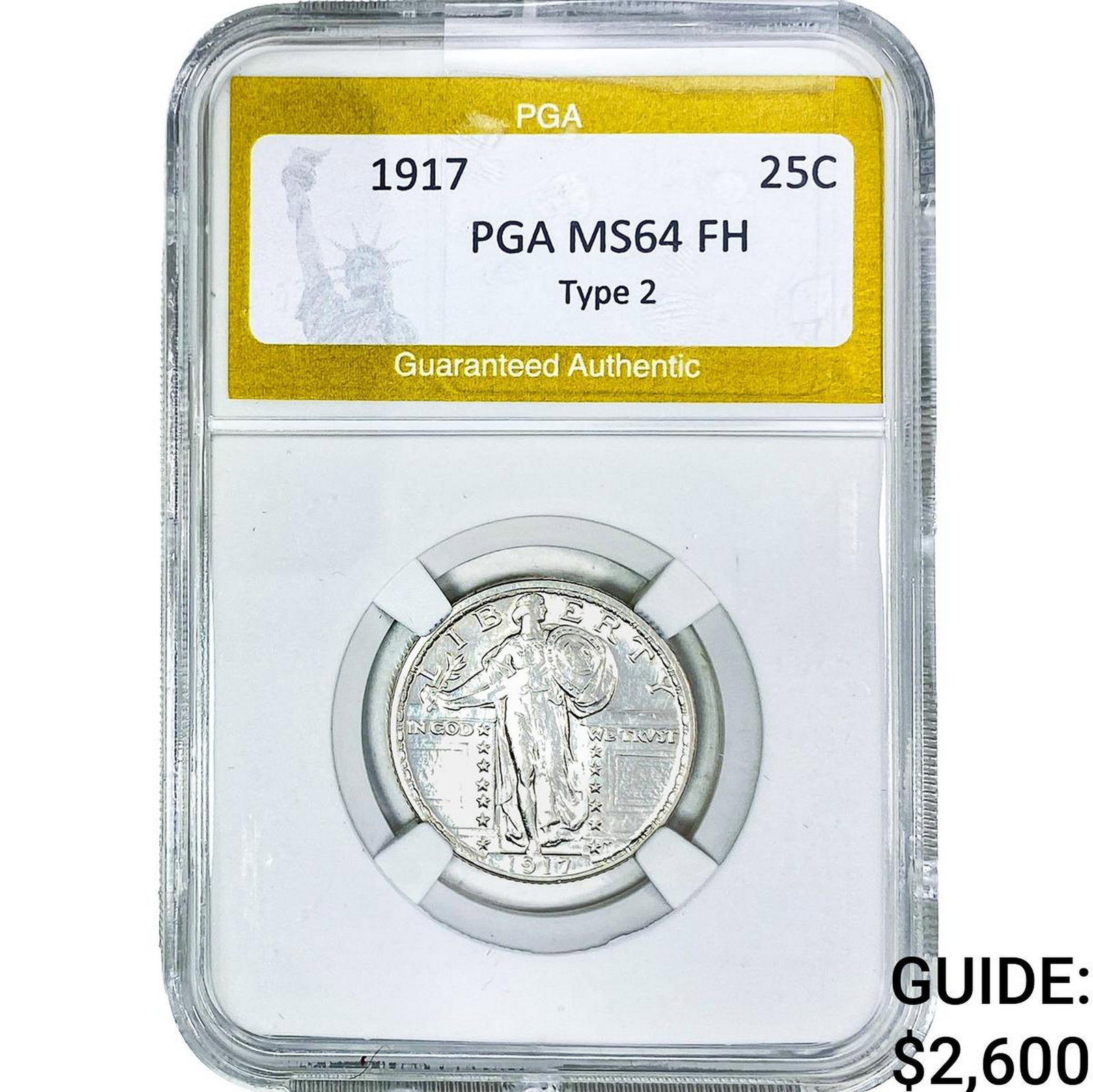 1917 Standing Liberty Quarter PGA MS64 FH Type 2: 1917 Standing Liberty Quarter PGA MS64 FH Type 2