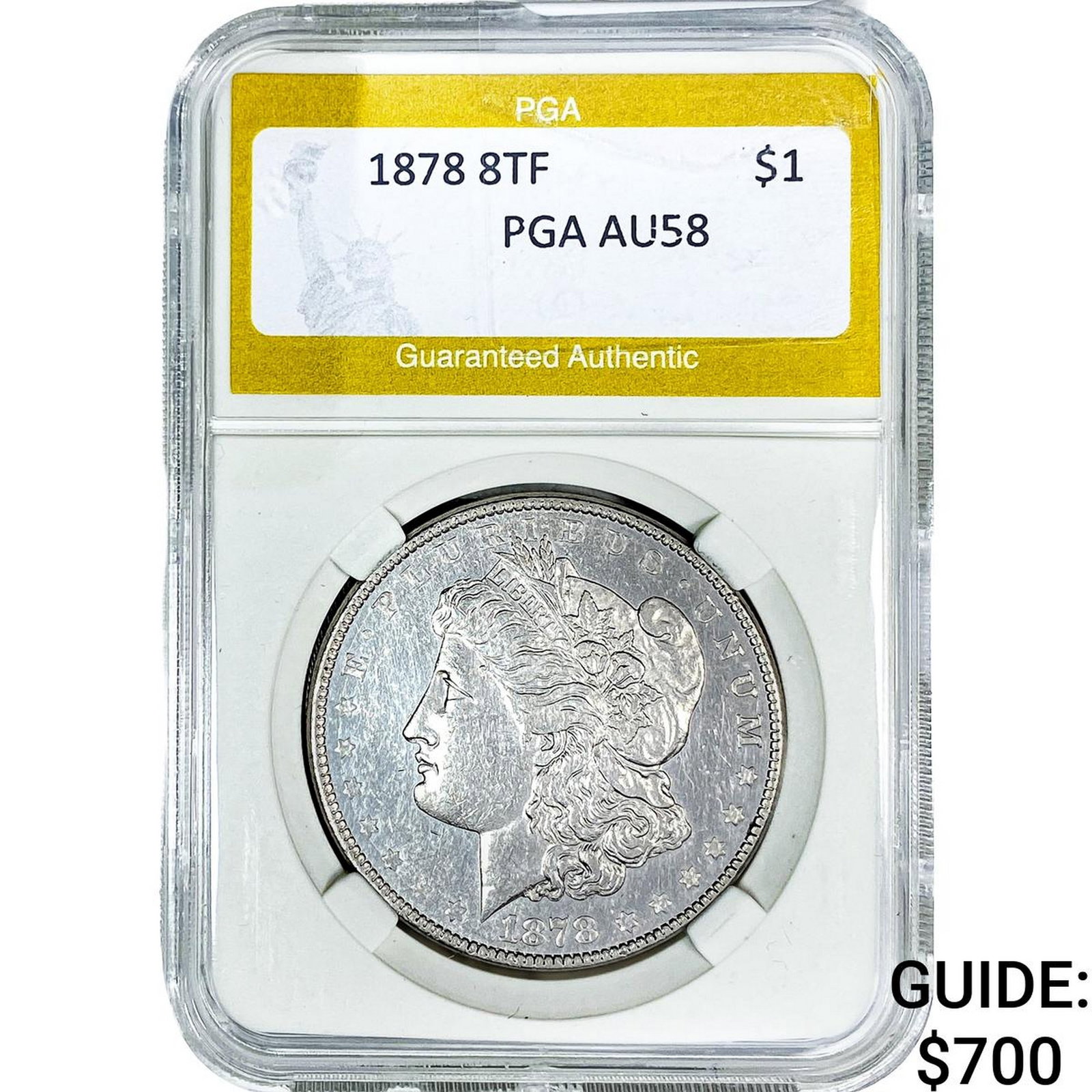 1878 8TF Morgan Silver Dollar PGA AU58: 1878 8TF Morgan Silver Dollar PGA AU58