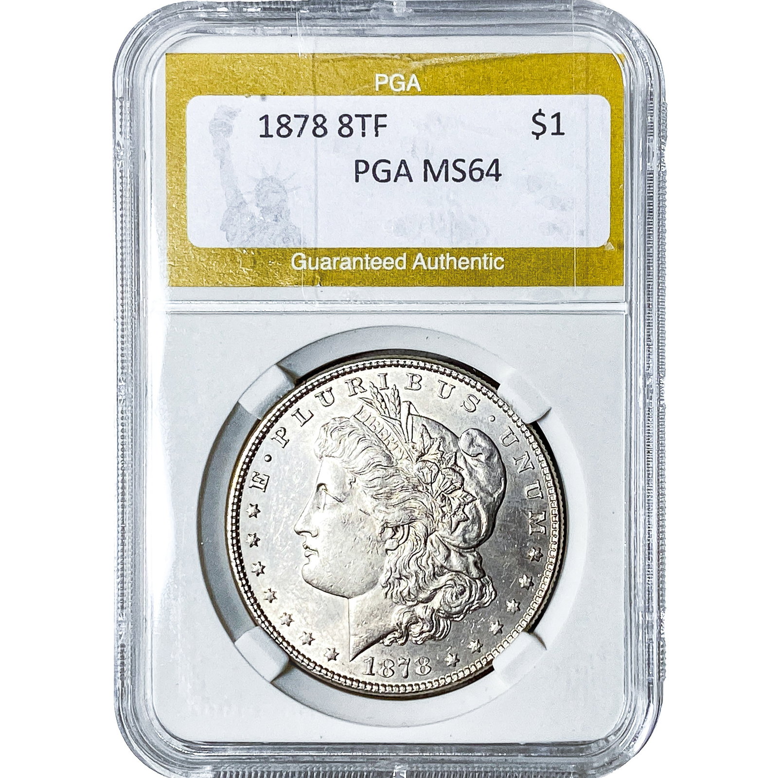 1878 8TF Morgan Silver Dollar PGA MS64: 1878 8TF Morgan Silver Dollar PGA MS64