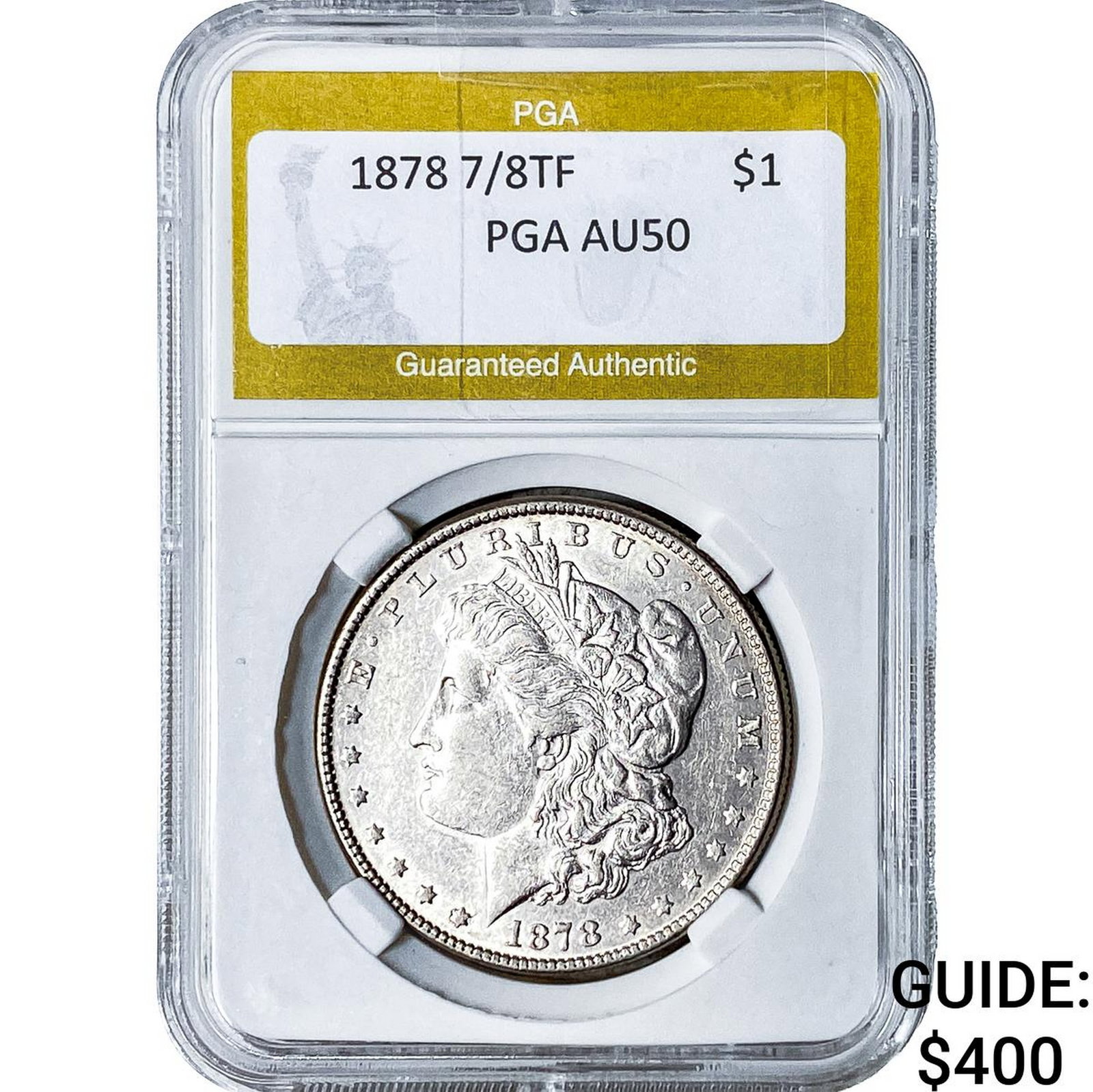 1878 7/8TF Morgan Silver Dollar PGA AU50: 1878 7/8TF Morgan Silver Dollar PGA AU50