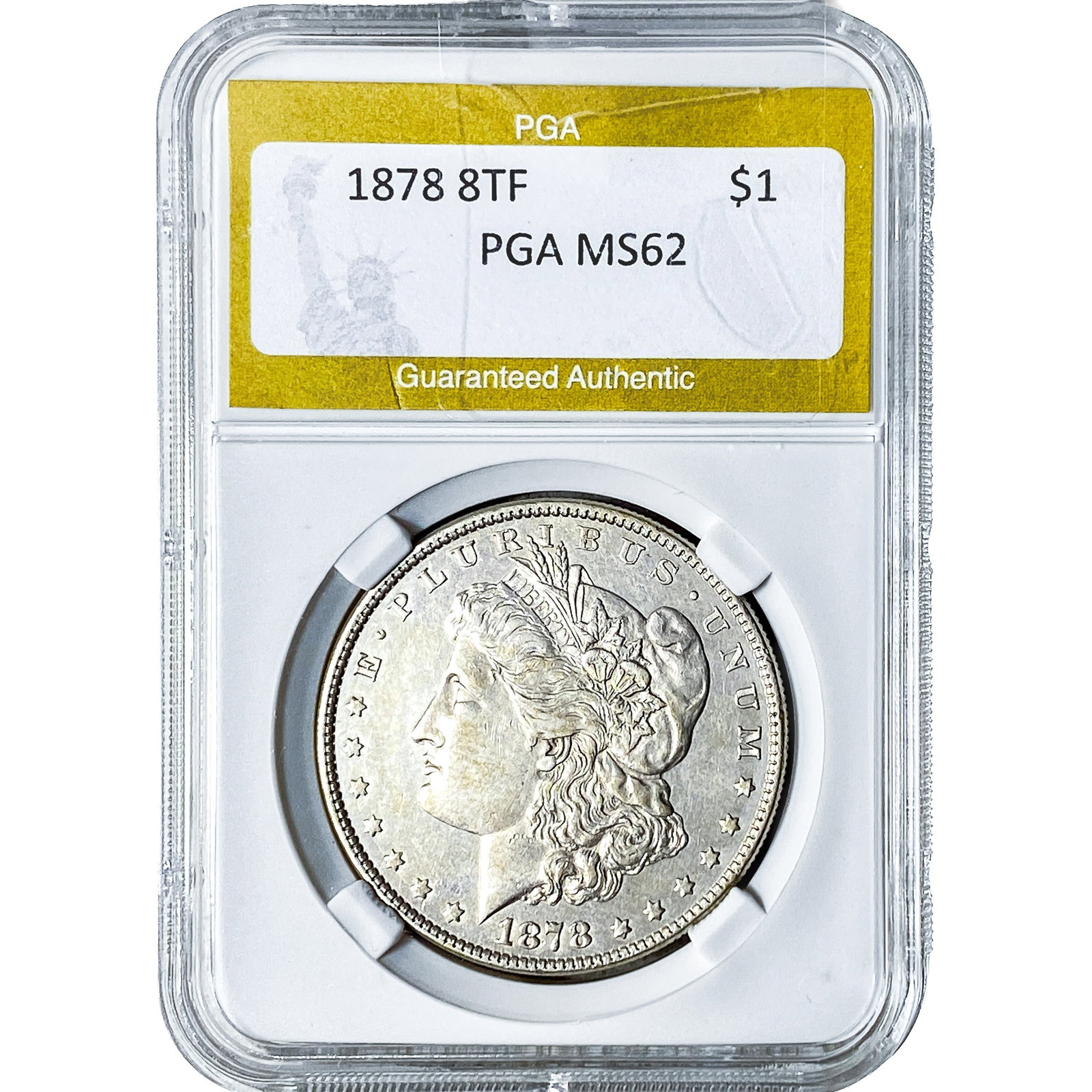 1878 8TF Morgan Silver Dollar PGA MS62: 1878 8TF Morgan Silver Dollar PGA MS62