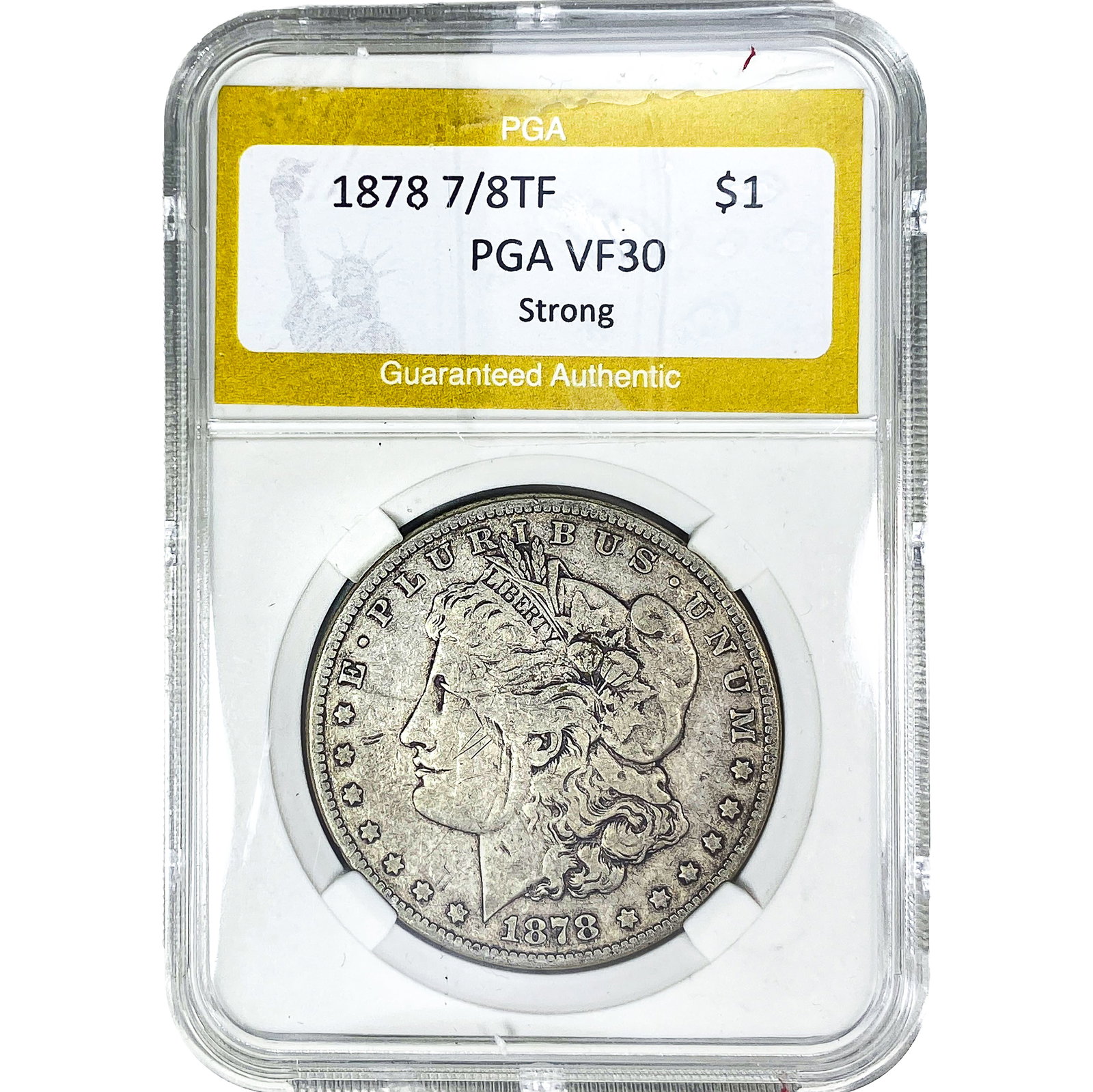 1878 7/8TF Morgan Silver Dollar PGA VF30 Strong: 1878 7/8TF Morgan Silver Dollar PGA VF30 Strong