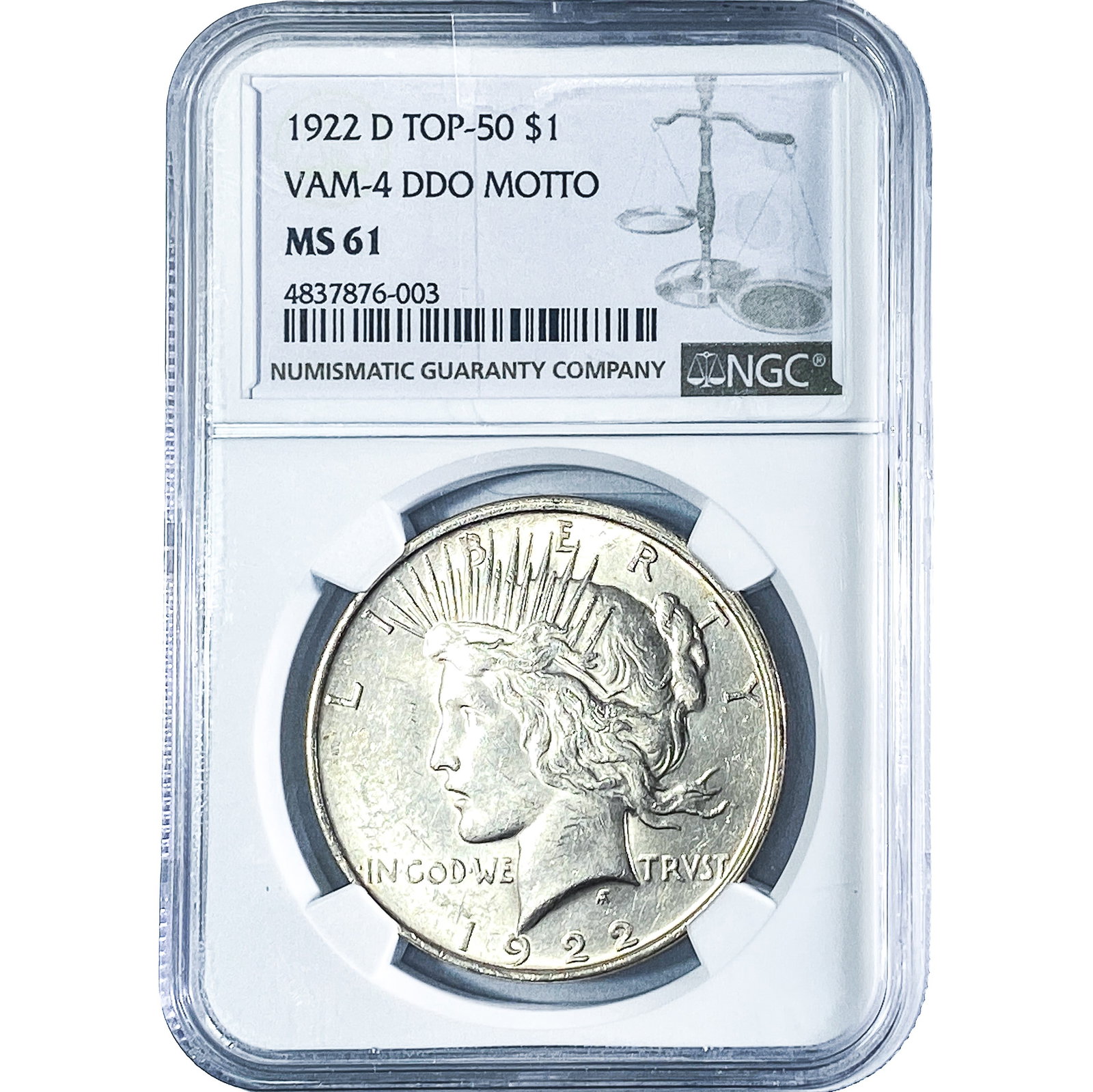 1922-D Silver Peace Dollar NGC M61 VAM-4 DDO Motto: 1922-D Silver Peace Dollar NGC M61 VAM-4 DDO Motto