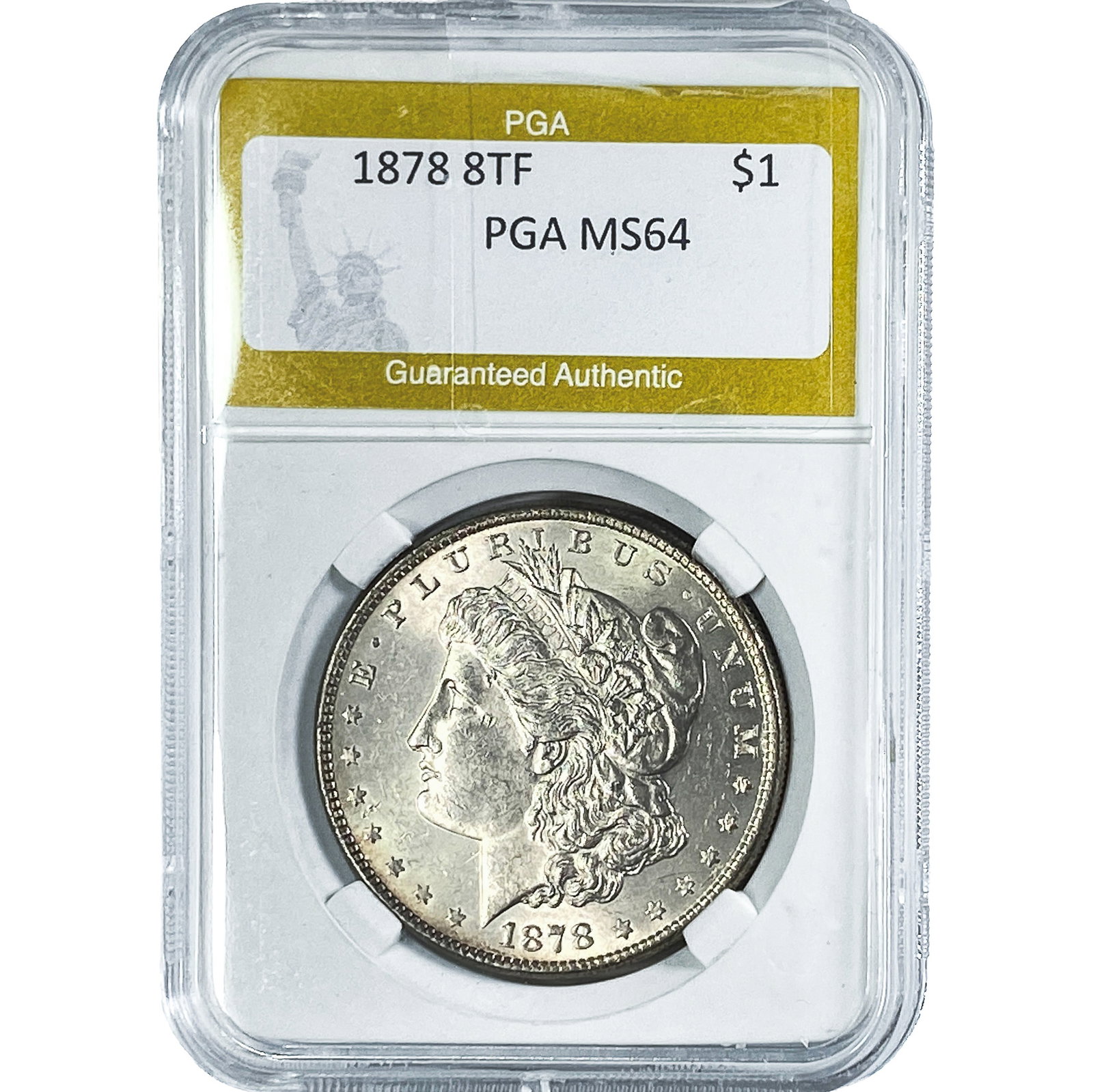 1878 8TF Morgan Silver Dollar PGA MS64: 1878 8TF Morgan Silver Dollar PGA MS64