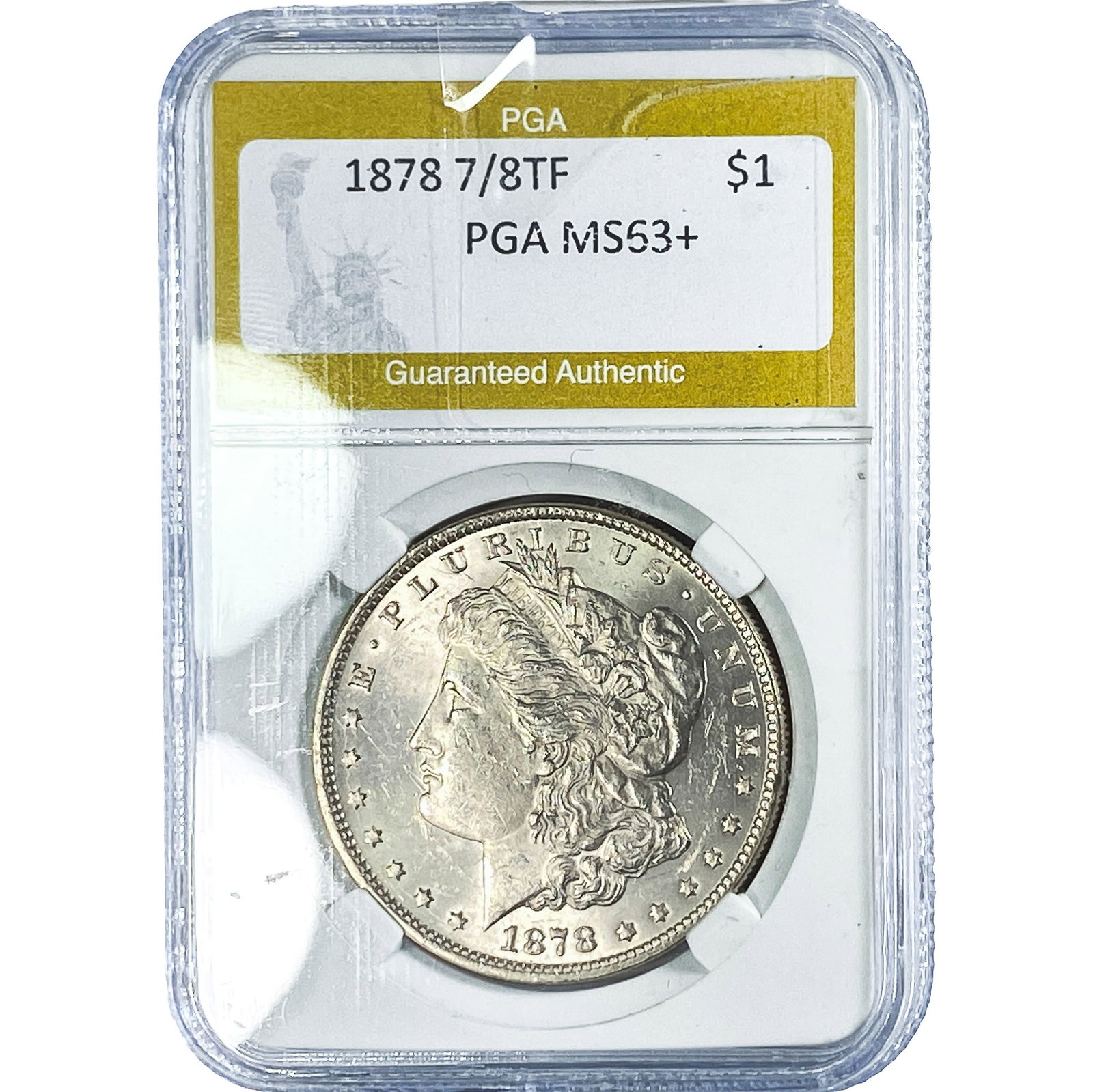 1878 7/8TF Morgan Silver Dollar PGA MS63+: 1878 7/8TF Morgan Silver Dollar PGA MS63+