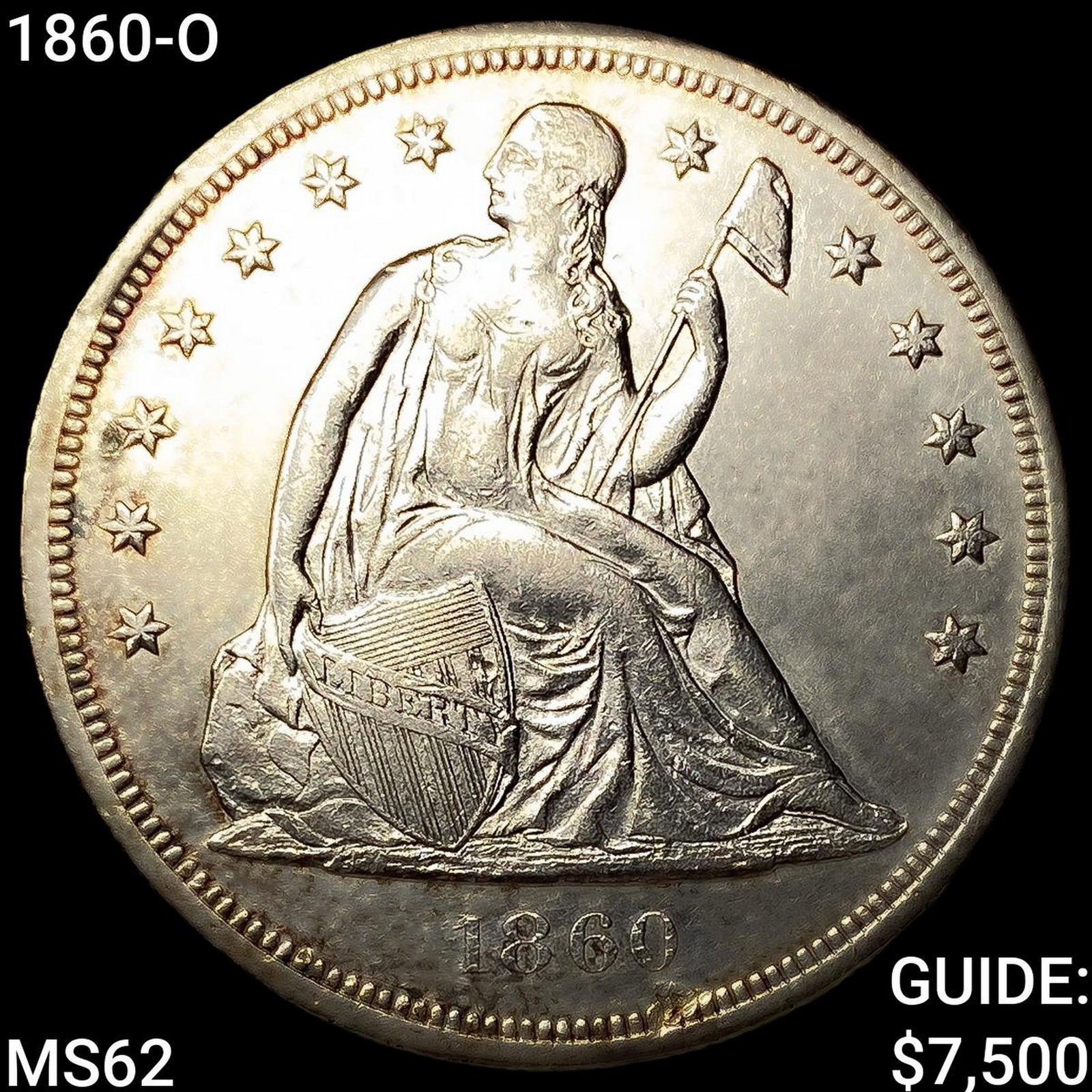 1860-O Seated Liberty Dollar: 1860-O Seated Liberty Dollar