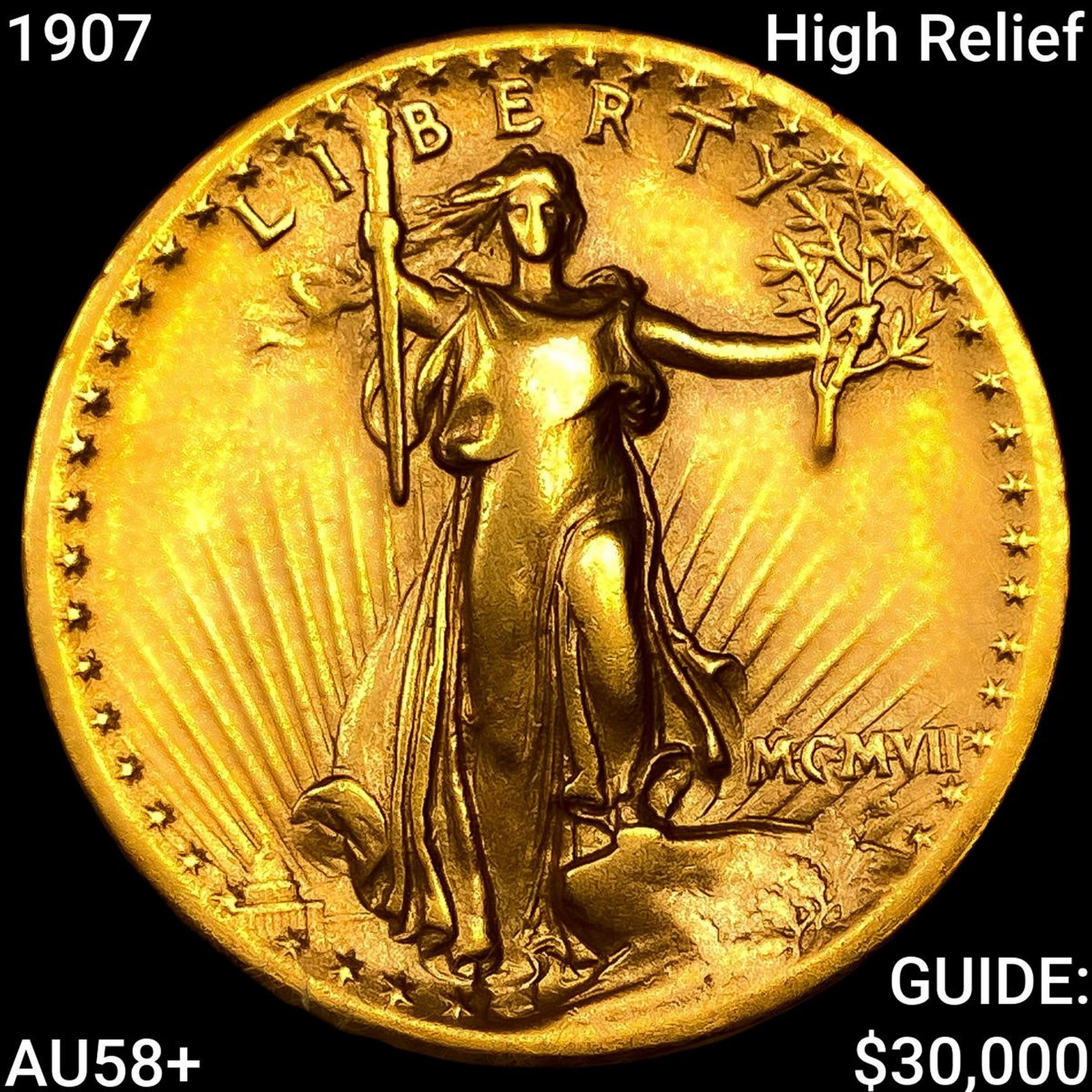 1907 High Relief $20 Gold Double Eagle (1 of 2)