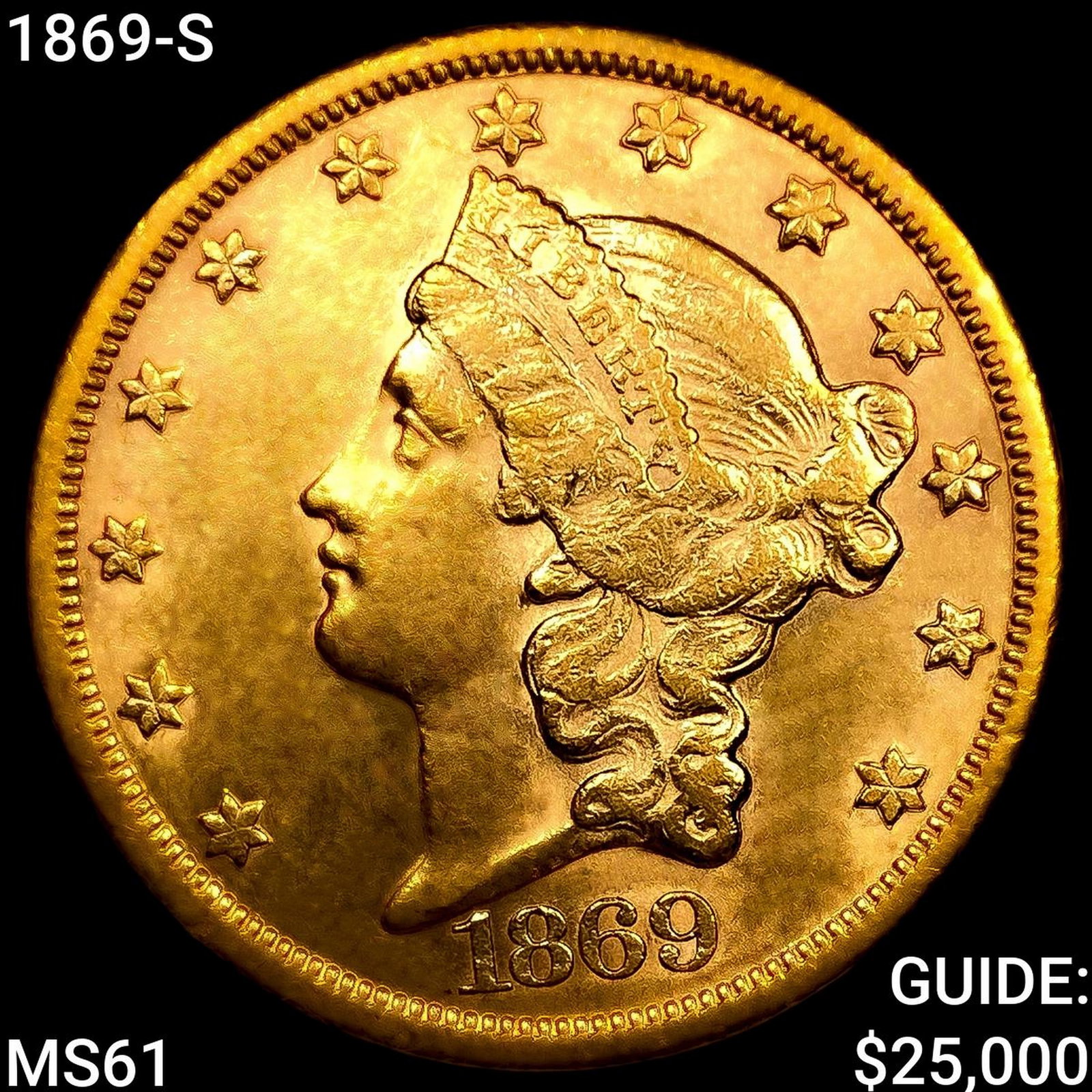 1869-S $20 Gold Double Eagle: 1869-S $20 Gold Double Eagle