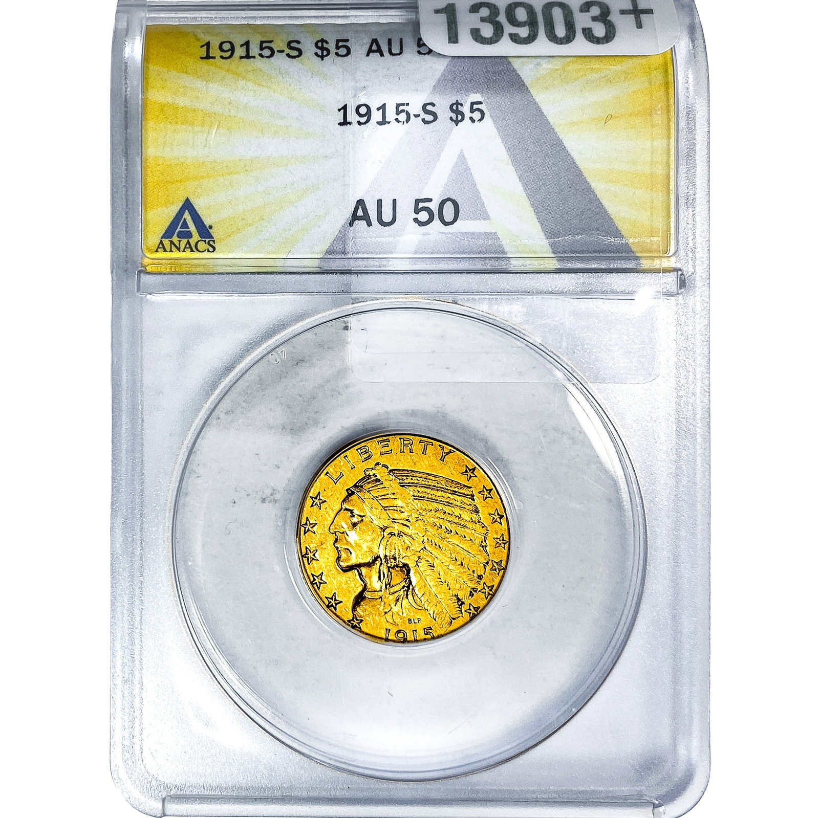 1915-S $5 Gold Half Eagle ANACS AU50 (1 of 4)