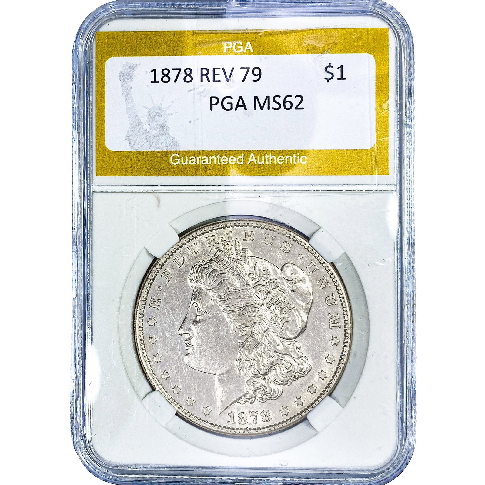 1878 Rev 79 Morgan Silver Dollar PGA MS62: 1878 Rev 79 Morgan Silver Dollar PGA MS62