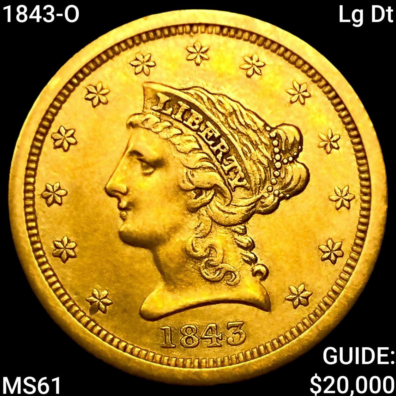 1843-O Lg Dt $2.50 Gold Quarter Eagle (1 of 2)