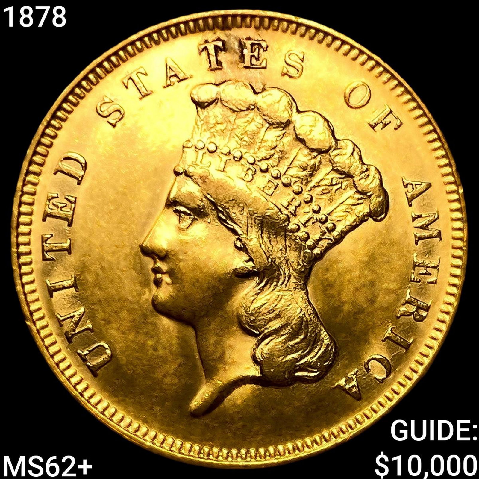 1878 $3 Gold Piece UNCIRCULATED + (1 of 2)