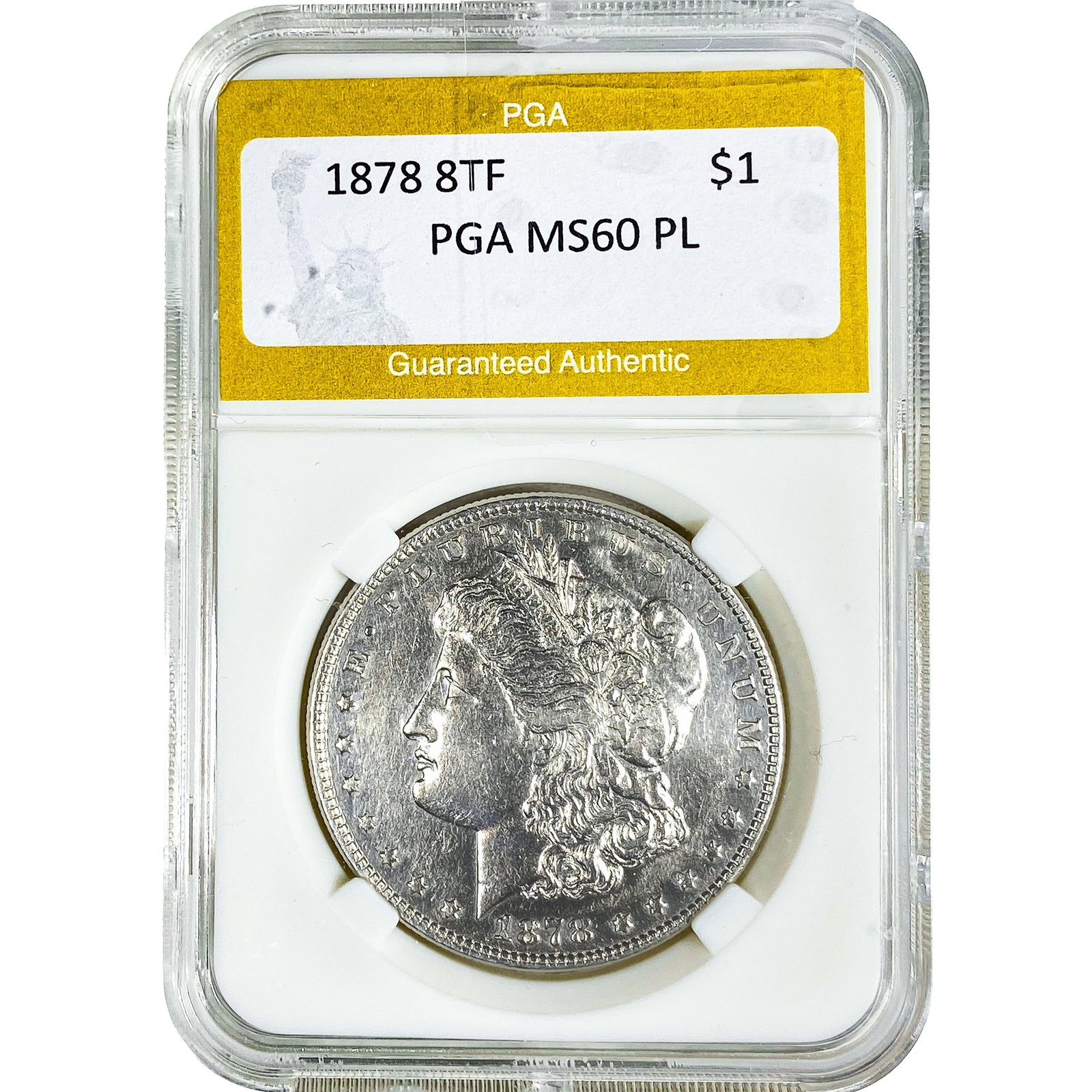 1878 8TF Morgan Silver Dollar PGA MS60 PL (1 of 2)