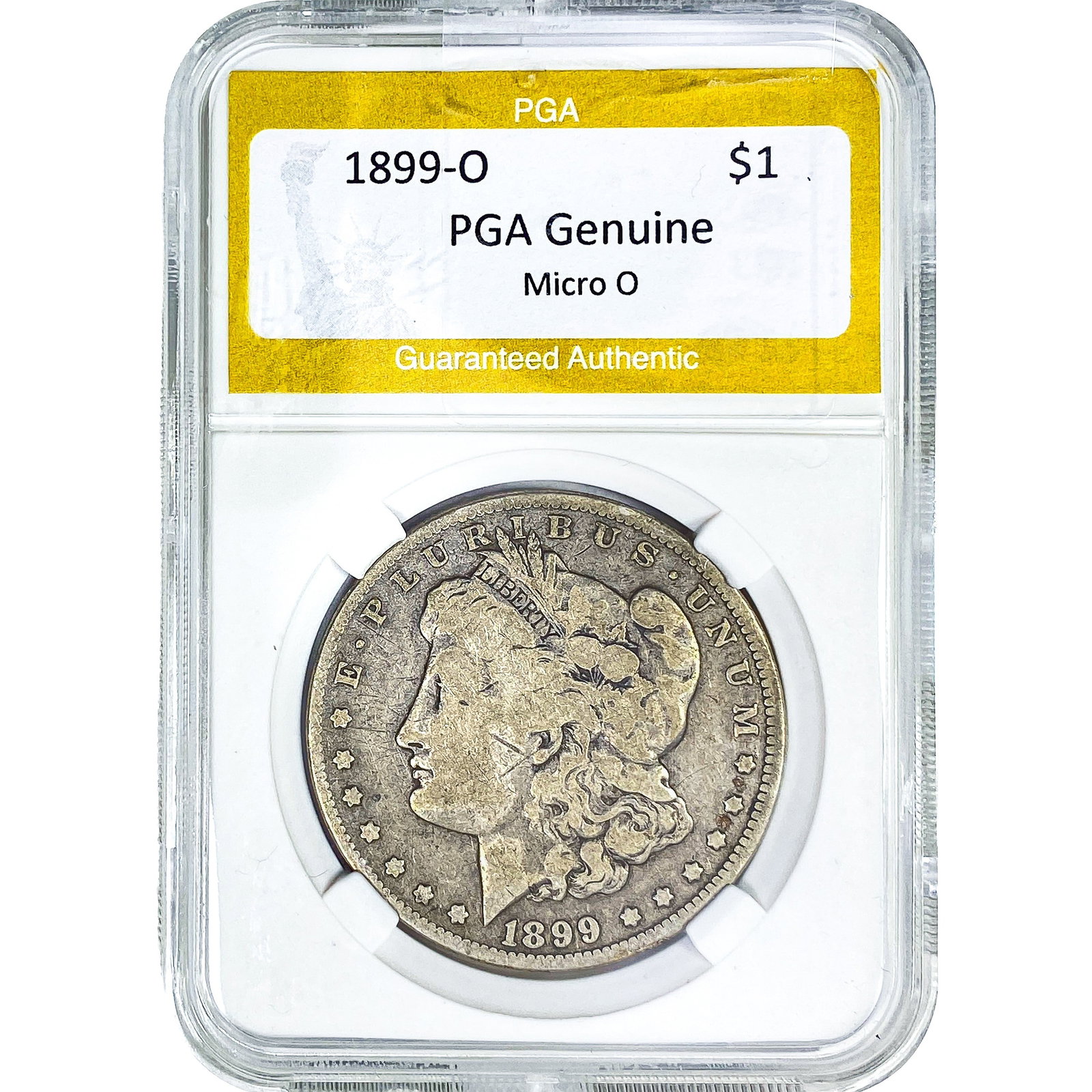 1899-O Morgan Silver Dollar PGA Genuine: 1899-O Morgan Silver Dollar PGA Genuine