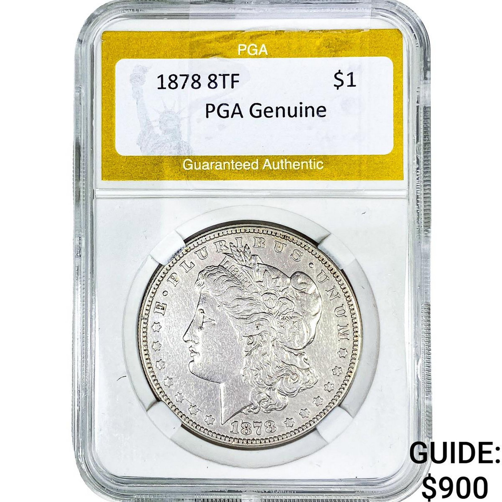 1878 8TF Morgan Silver Dollar PGA Genuine: 1878 8TF Morgan Silver Dollar PGA Genuine
