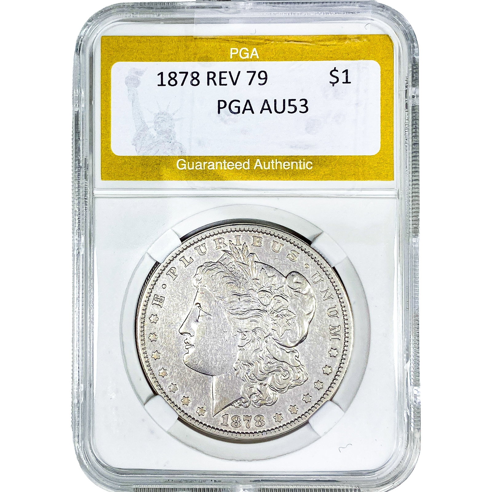 1878 REV 79 Morgan Silver Dollar PGA AU53: 1878 REV 79 Morgan Silver Dollar PGA AU53