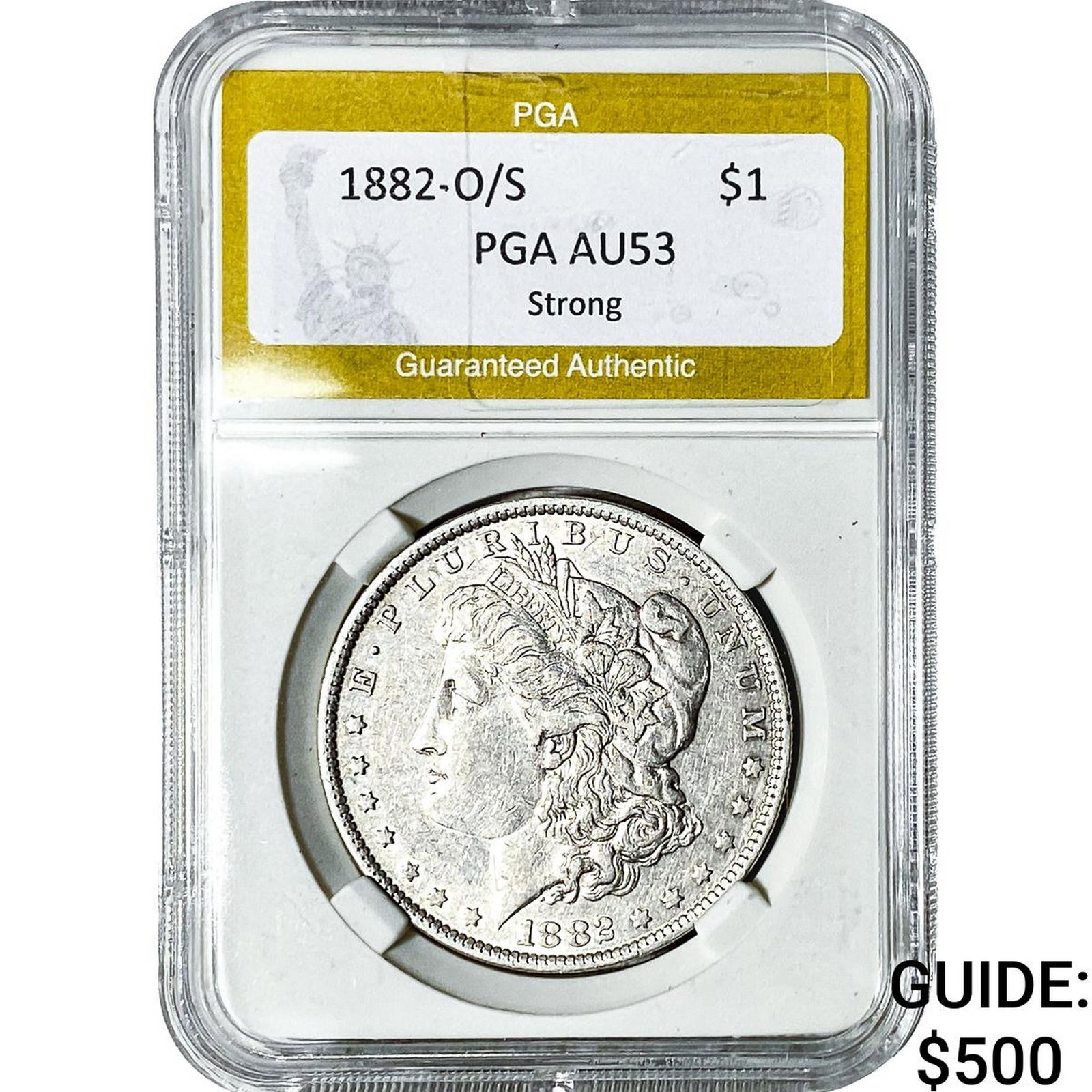 1882-O/S Morgan Silver Dollar PGA AU53 Strong: 1882-O/S Morgan Silver Dollar PGA AU53 Strong