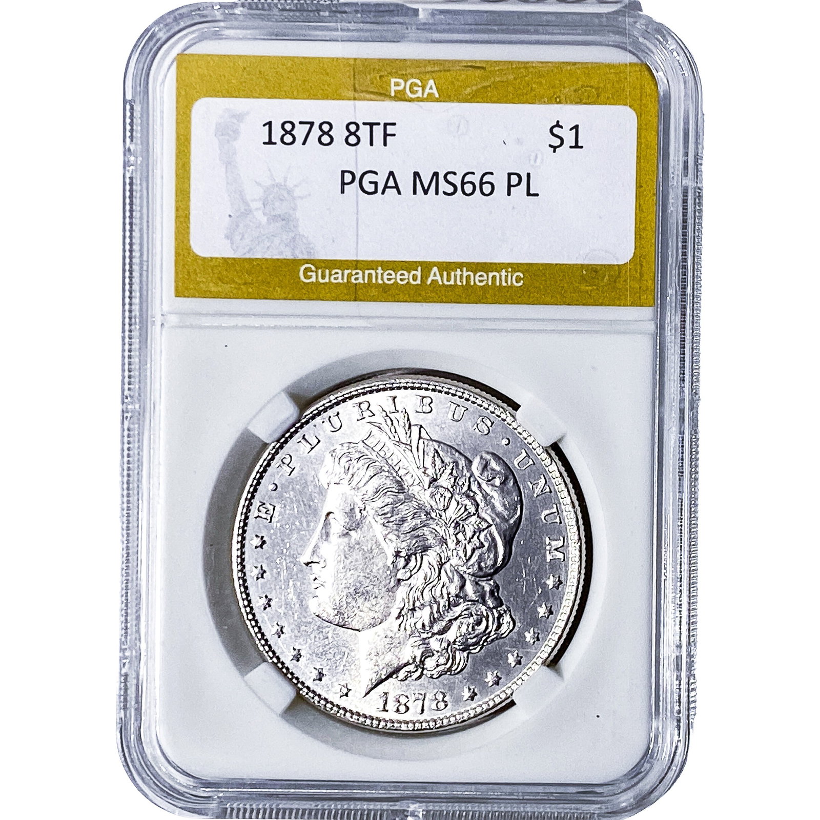 1878 8TF Morgan Silver Dollar PGA MS66 PL: 1878 8TF Morgan Silver Dollar PGA MS66 PL