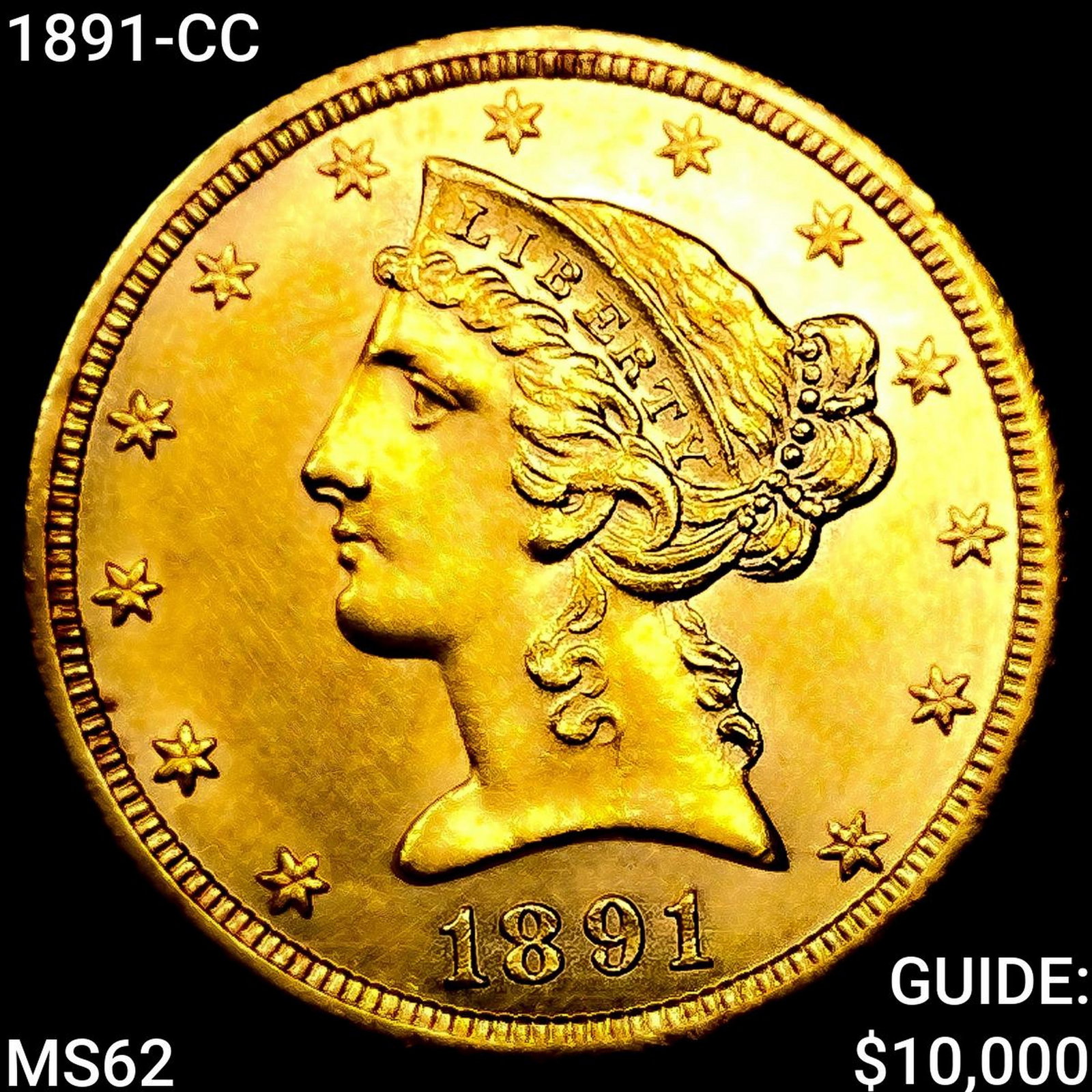 1891-CC $5 Gold Half Eagle: 1891-CC $5 Gold Half Eagle