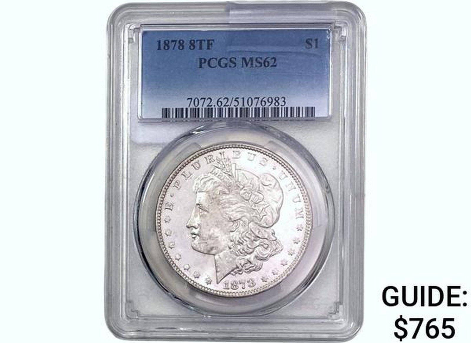 1878 8TF Morgan Silver Dollar PCGS MS62: 1878 8TF Morgan Silver Dollar PCGS MS62