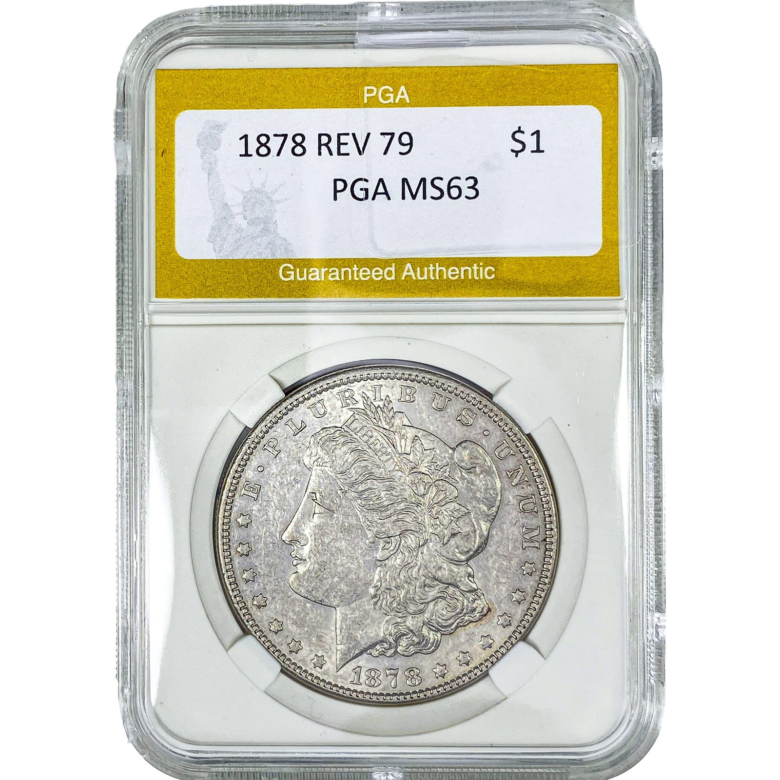 1878 REV 79 Morgan Silver Dollar PGA MS63: 1878 REV 79 Morgan Silver Dollar PGA MS63