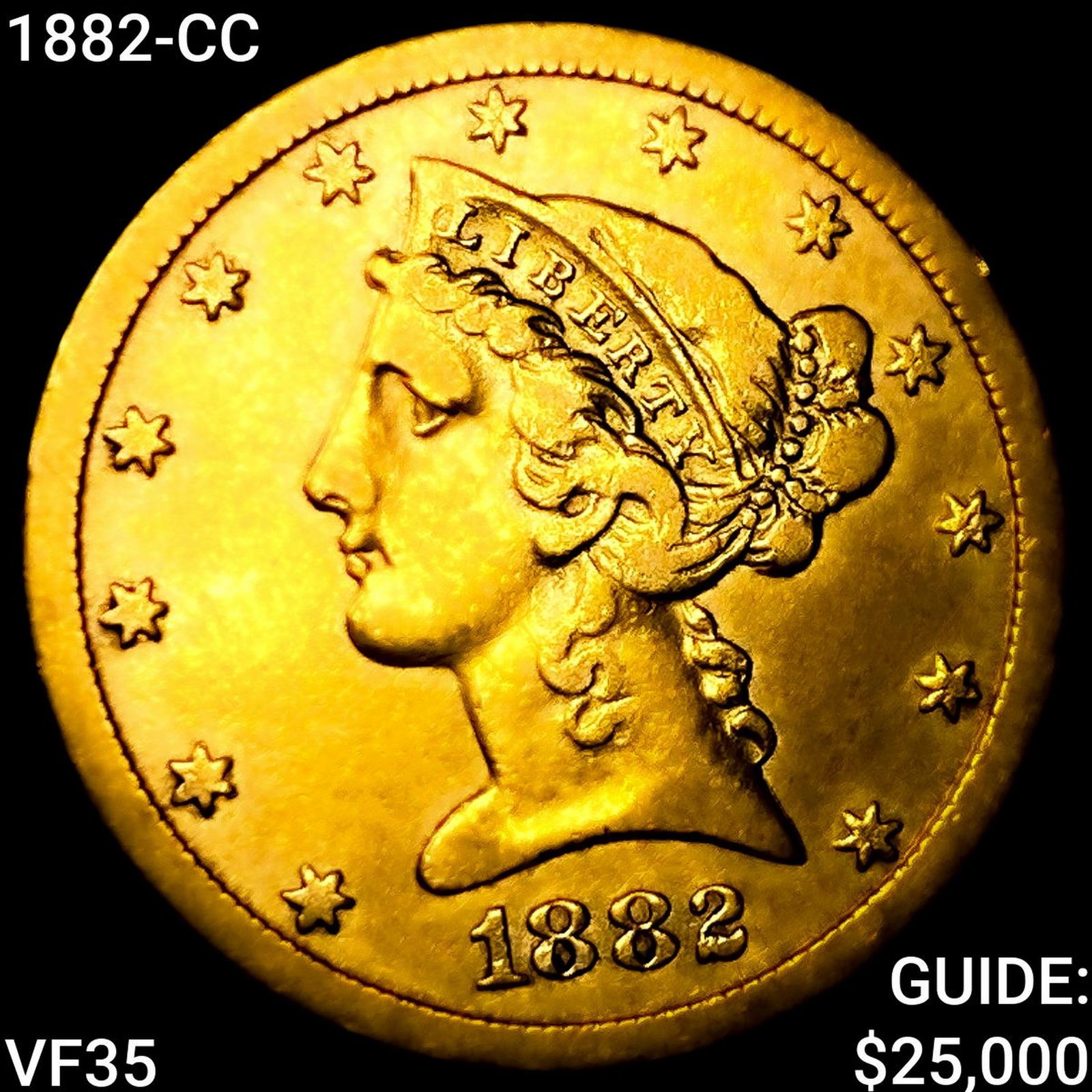 1882-CC $5 Gold Half Eagle ABOUT UNCIRCULATED (1 of 2)