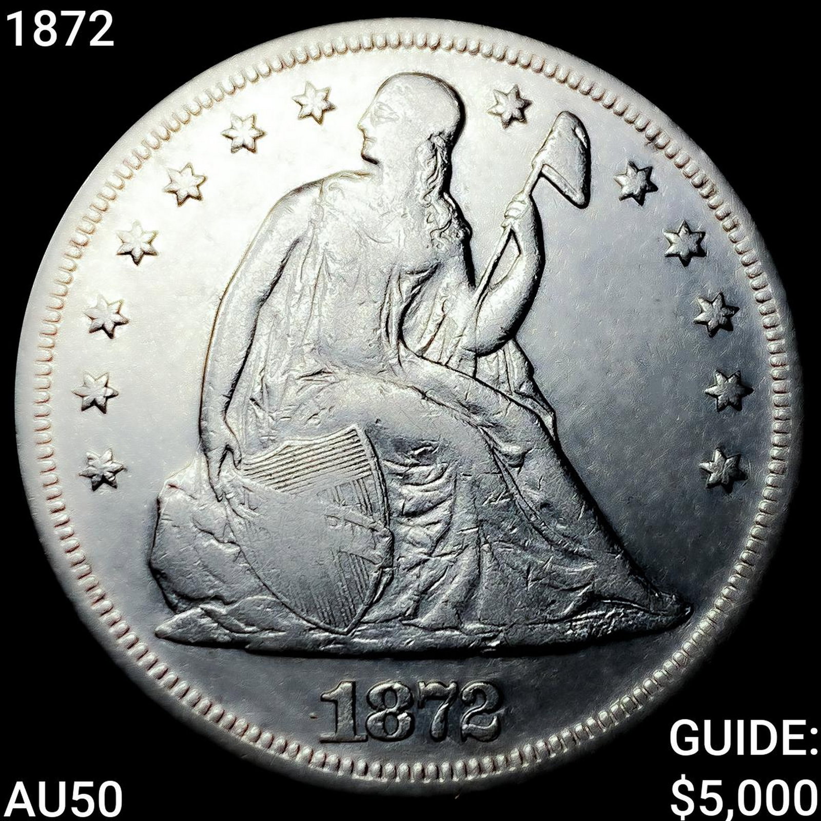 1872 Seated Liberty Dollar CLOSELY UNCIRCULATED (1 of 2)